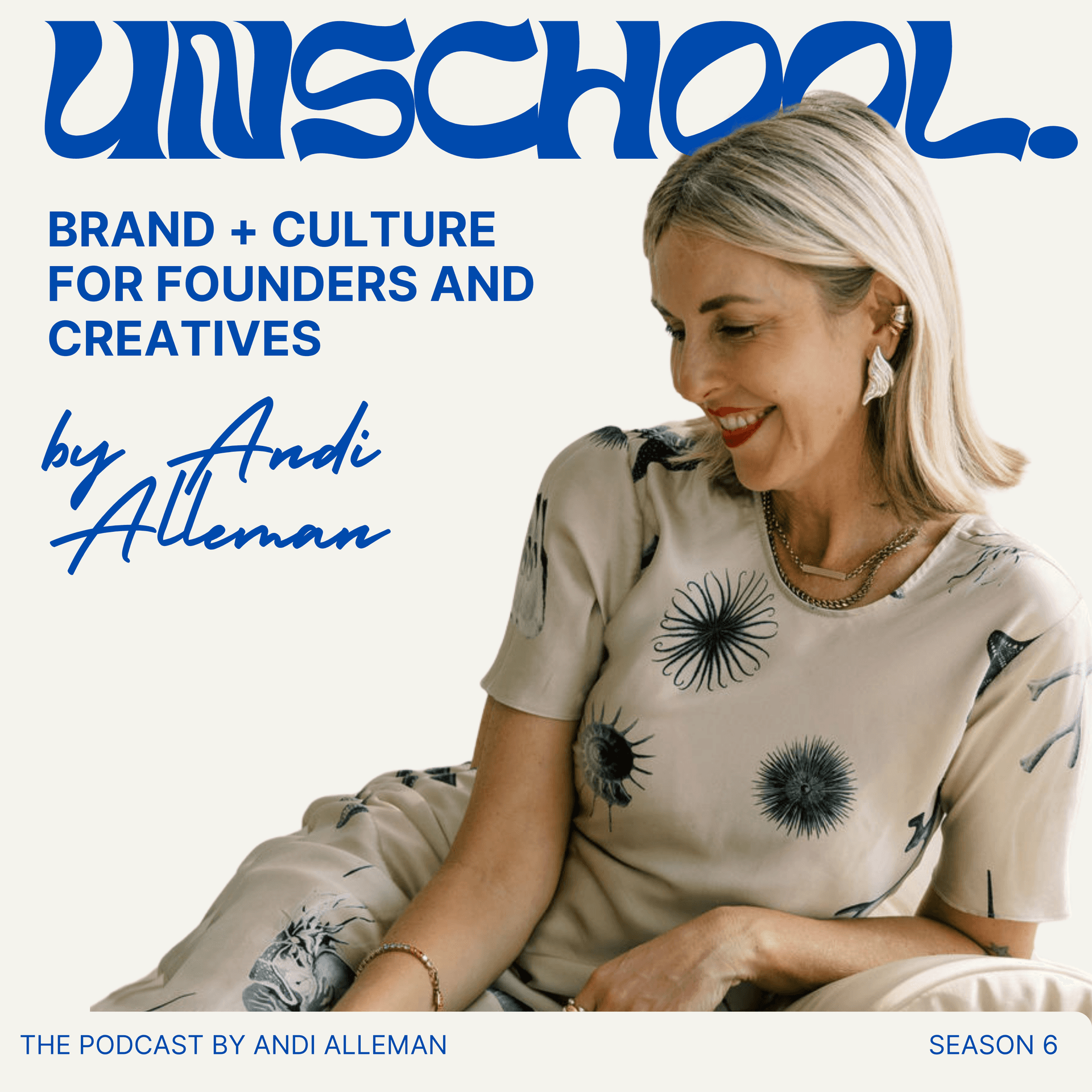 The Unschool by Andi Alleman - Podcasts