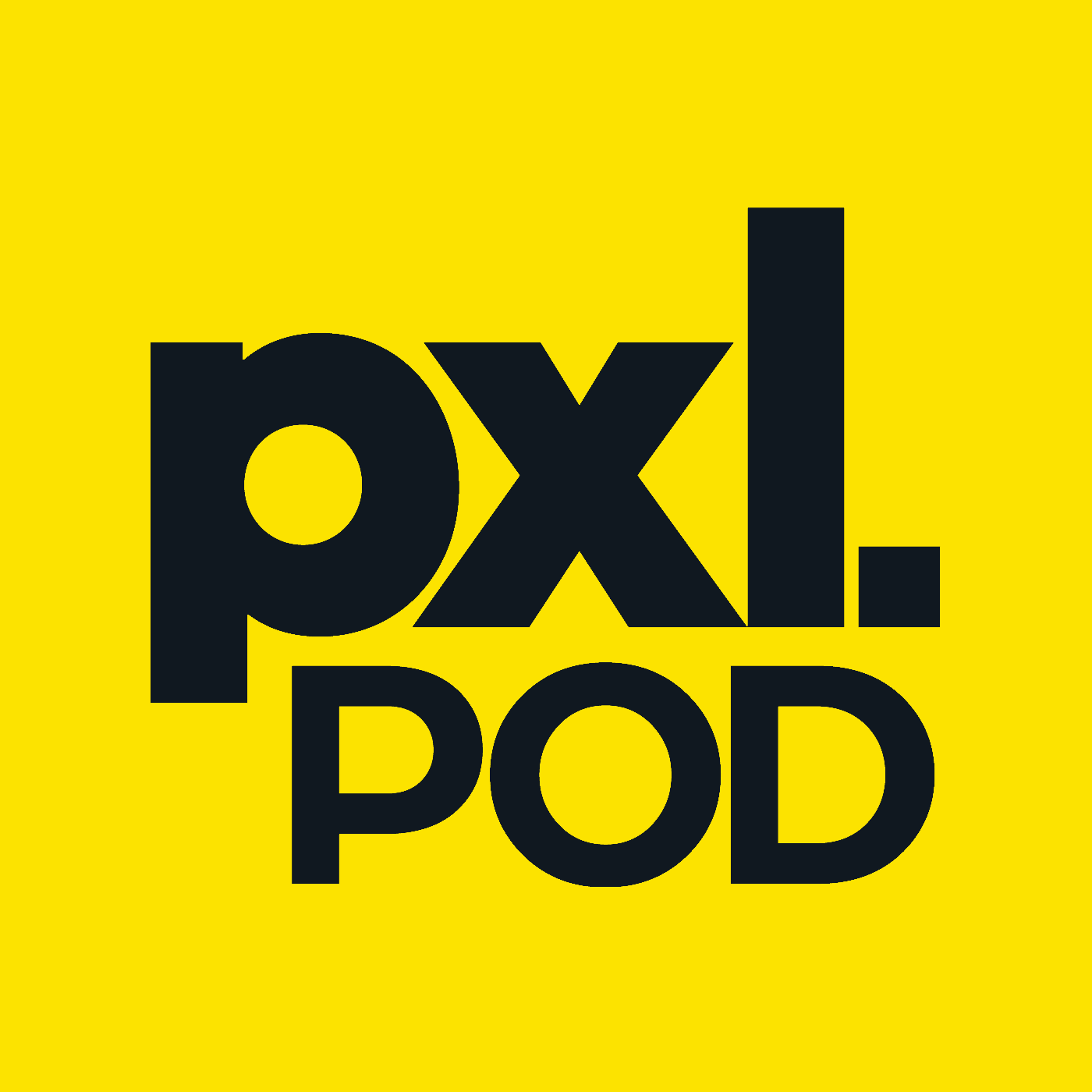 PXL POD - Podcasts