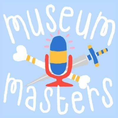 Museum Masters - Podcasts