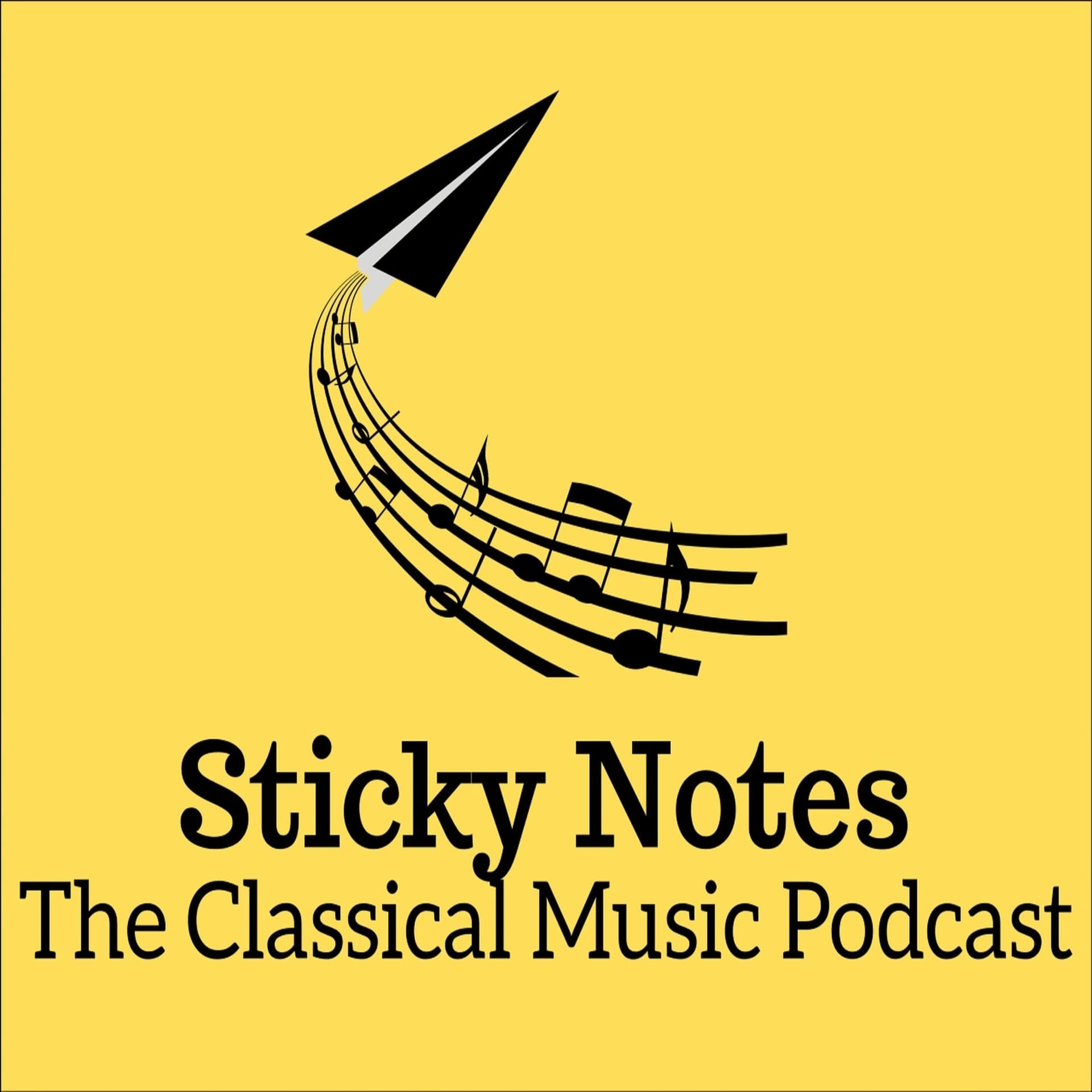 Sticky Notes: The Classical Music Podcast - Podcasts