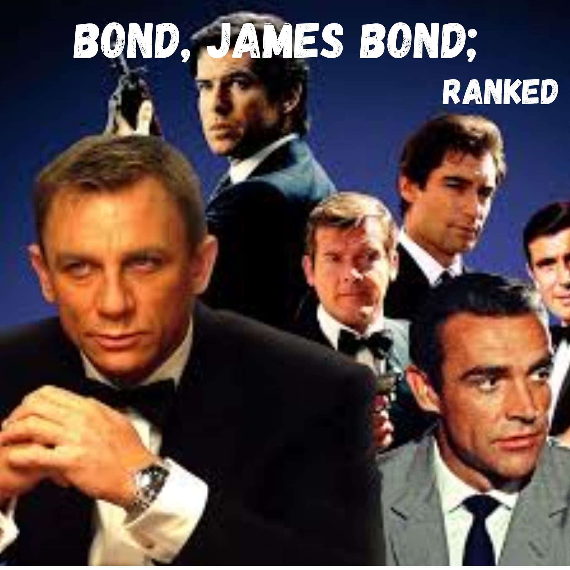 Bond, James Bond: Ranked - Podcasts