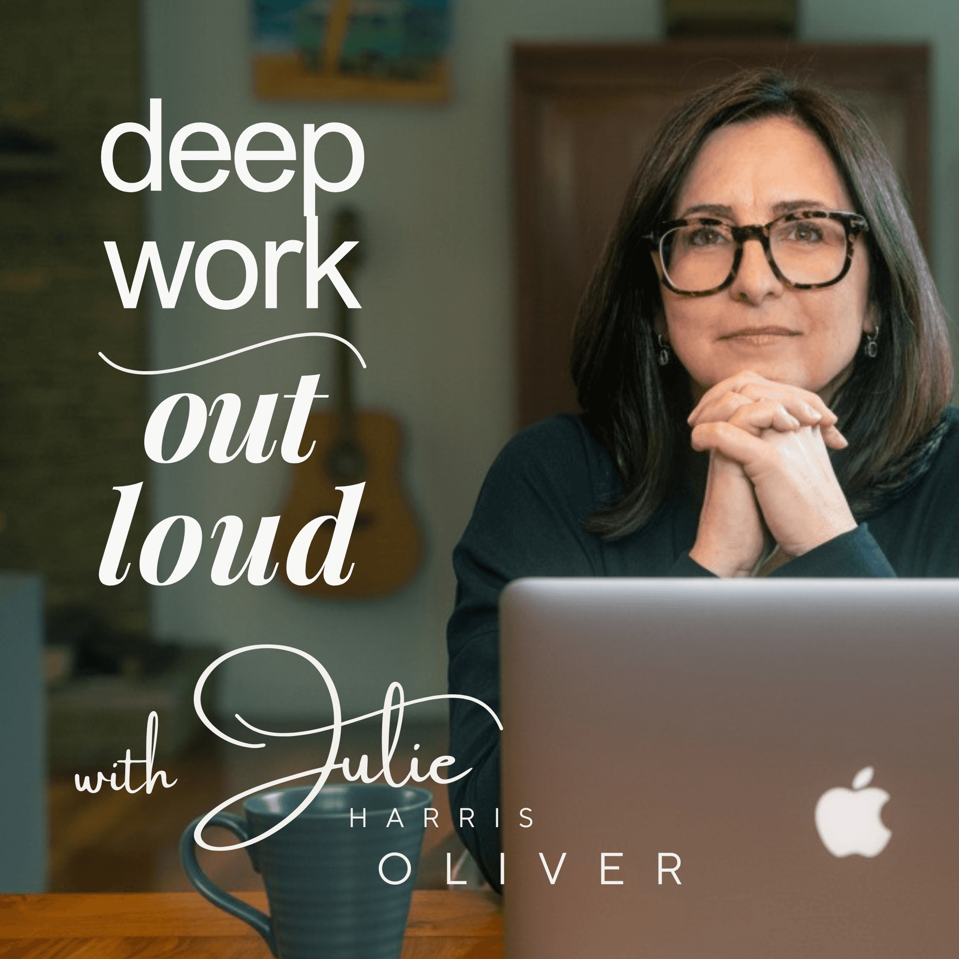 Deep Work Out Loud - Podcasts