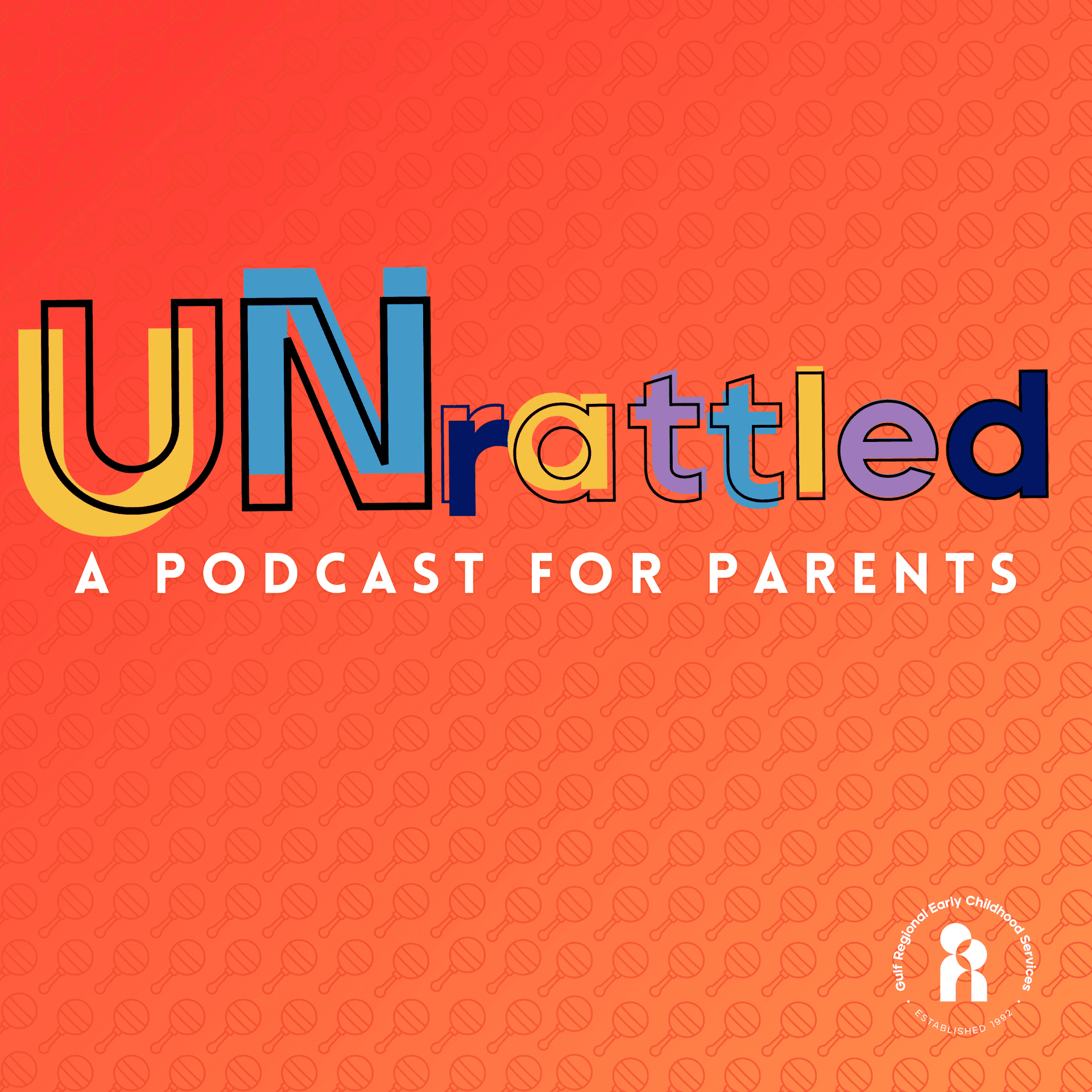 UNrattled: A Podcast for Parents - Podcasts