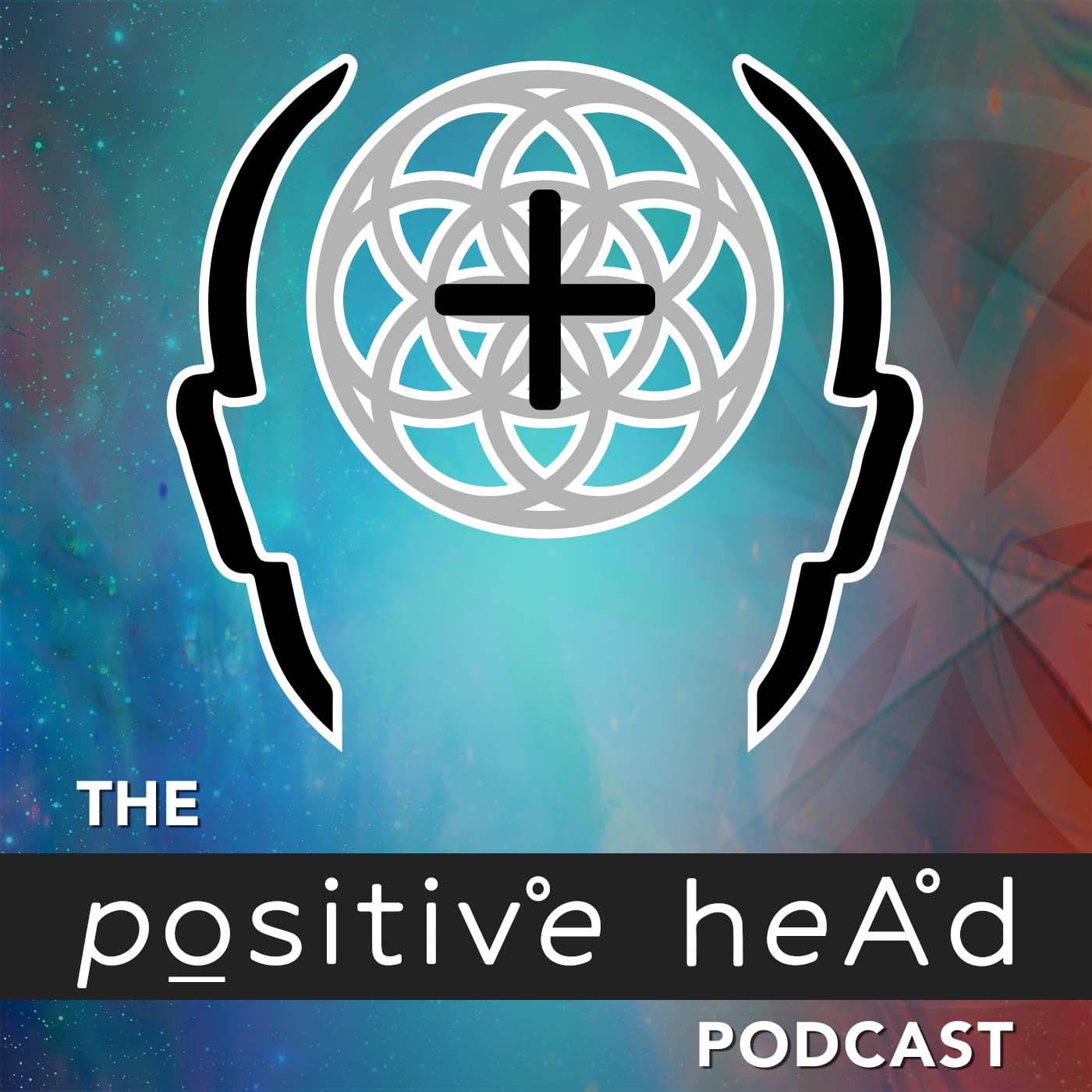 The Positive Head Podcast - Podcasts