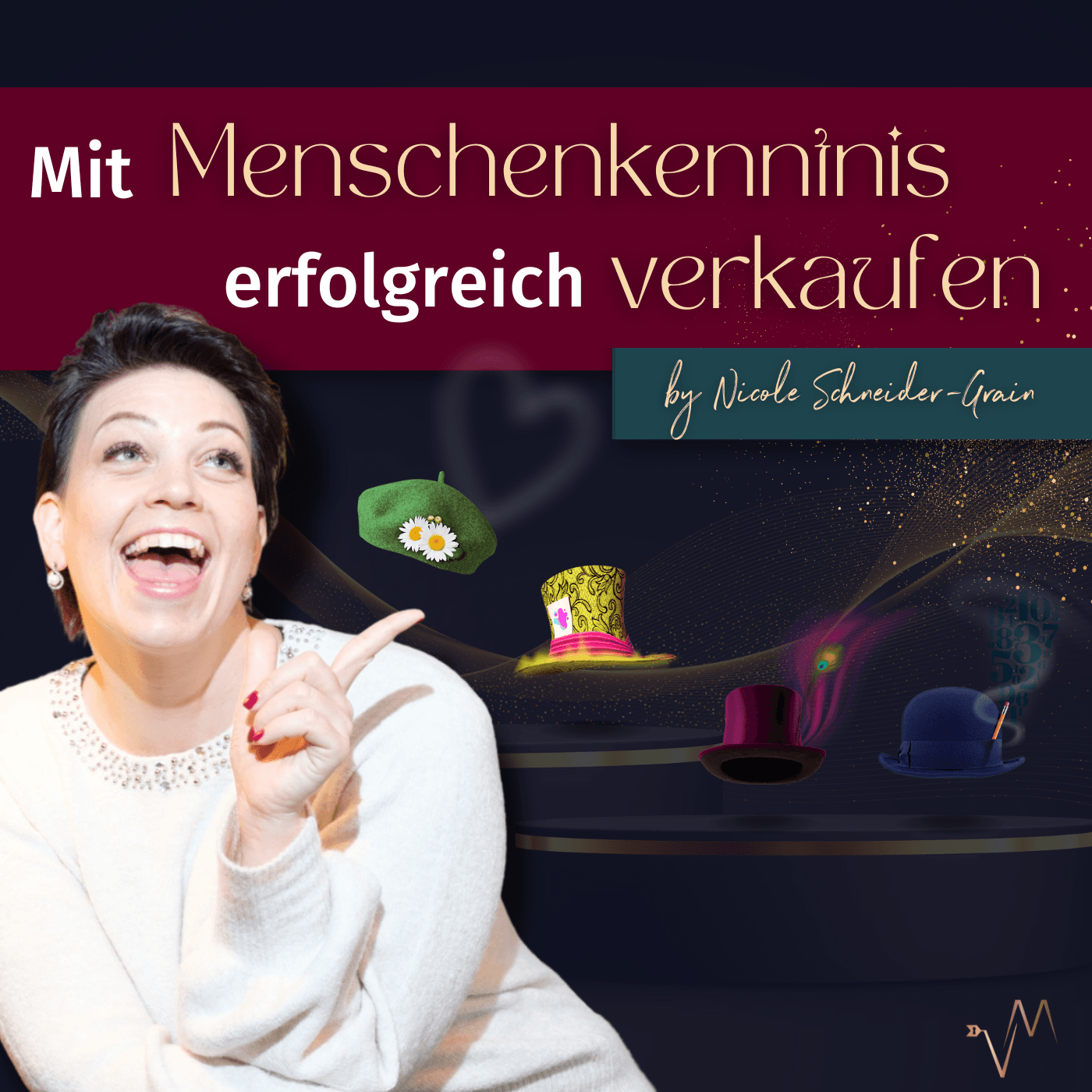 Mit Menschenkenntnis erfolgreich verkaufen - Vertriebsmagie - Podcasts