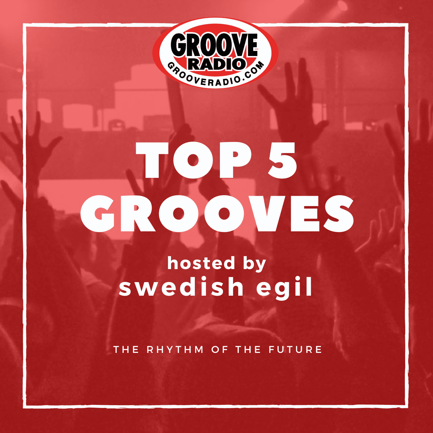 Top 5 Grooves - Podcasts