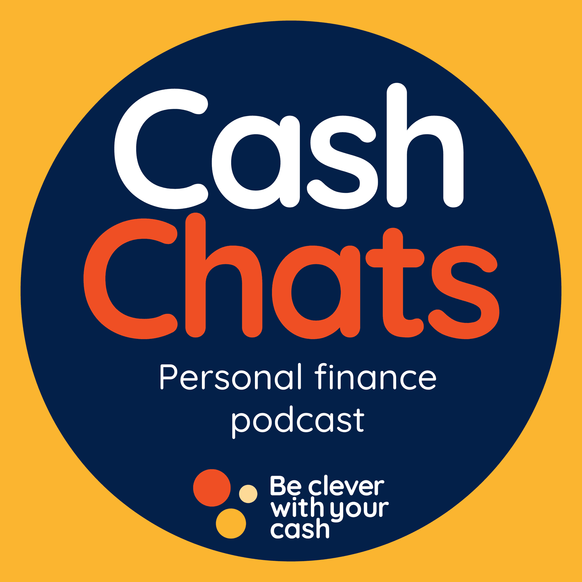 Cash Chats UK Money & Personal Finance podcast