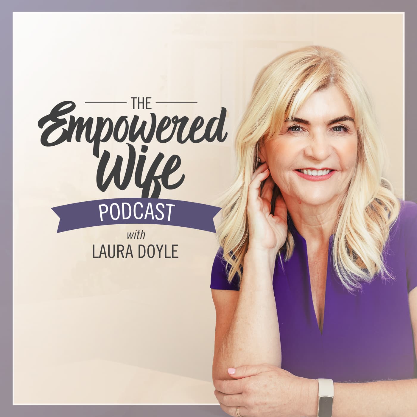 The Empowered Wife Podcast: Marriage Help with Laura Doyle - Podcasts