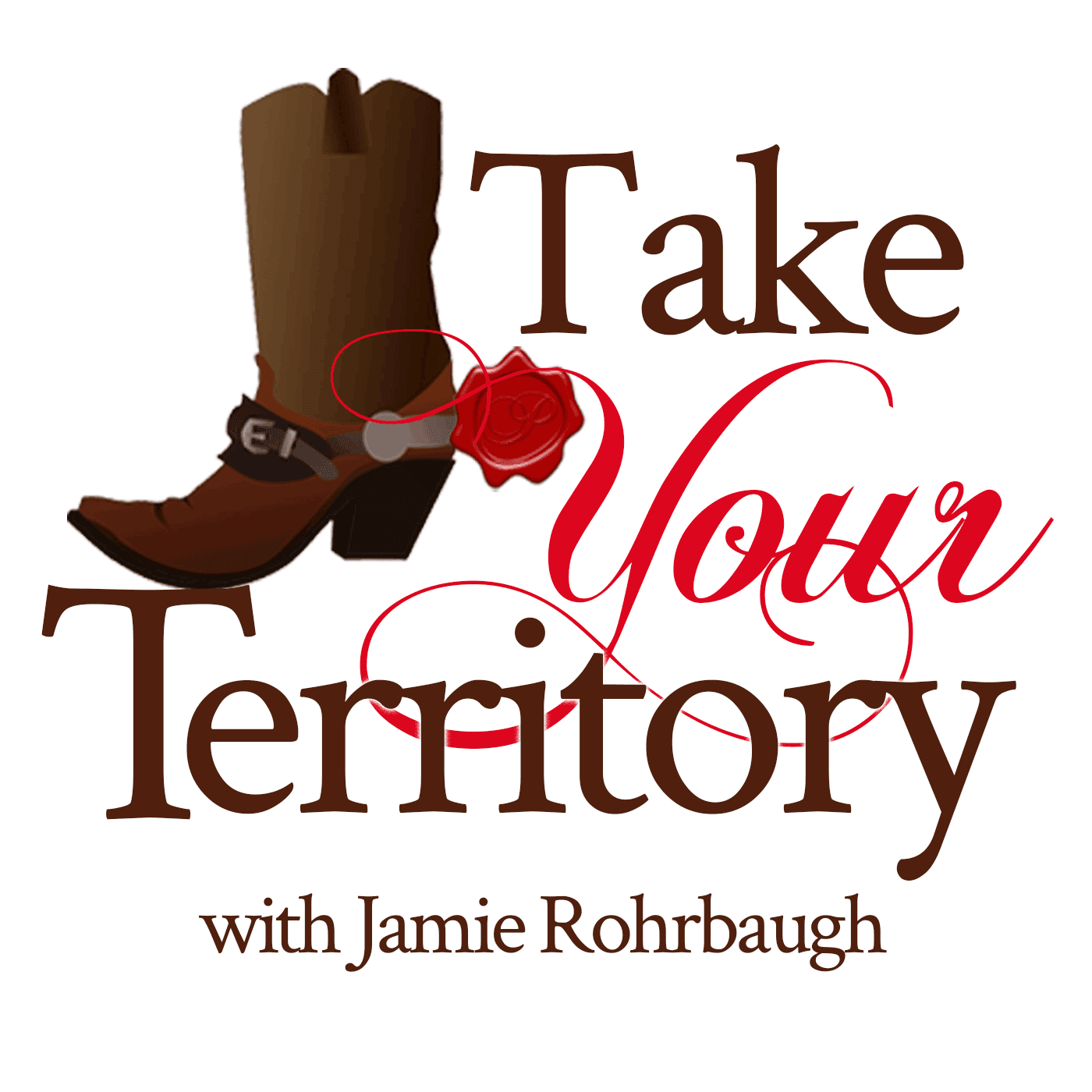 Take Your Territory with Jamie Rohrbaugh - Podcasts