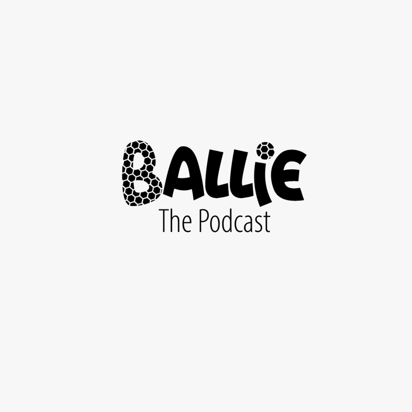 Ballie Podcast - Podcasts