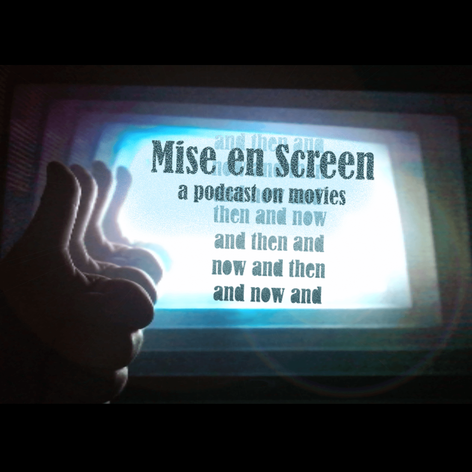 Mise en Screen - Podcasts