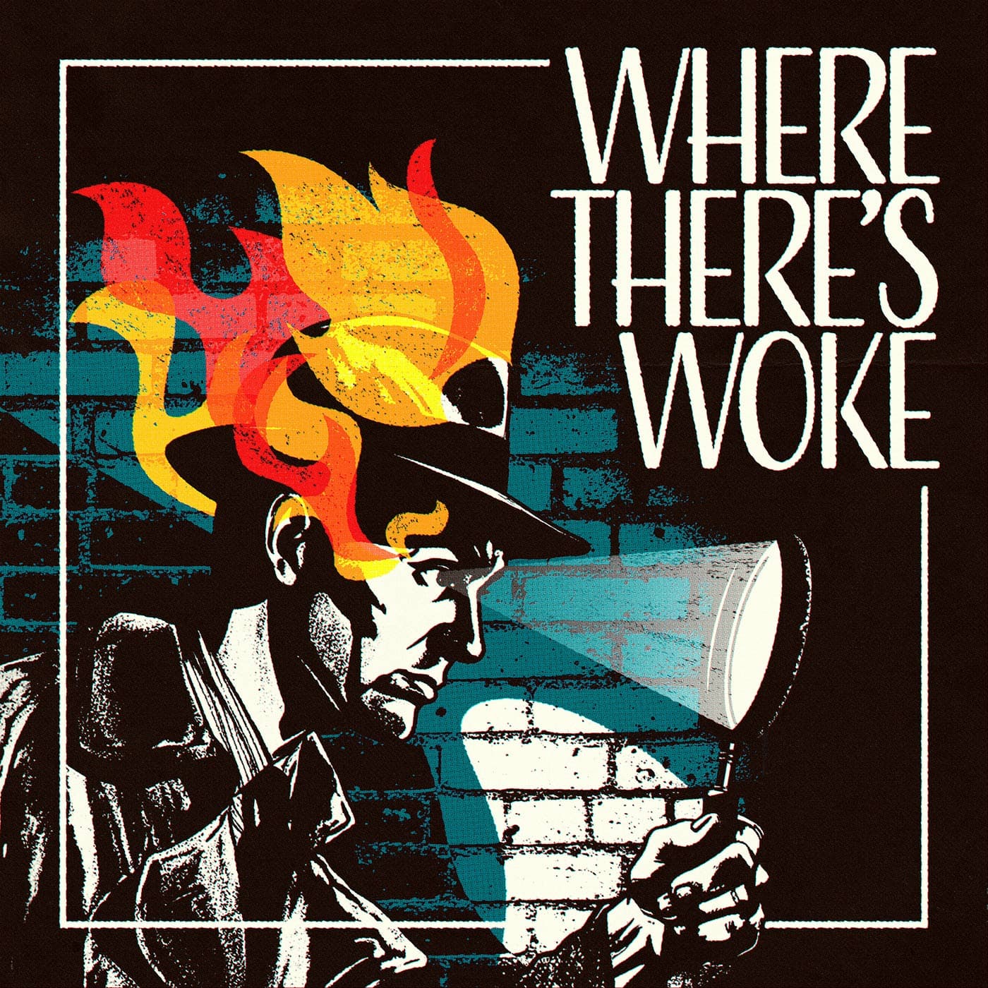 Where There's Woke - Podcasts