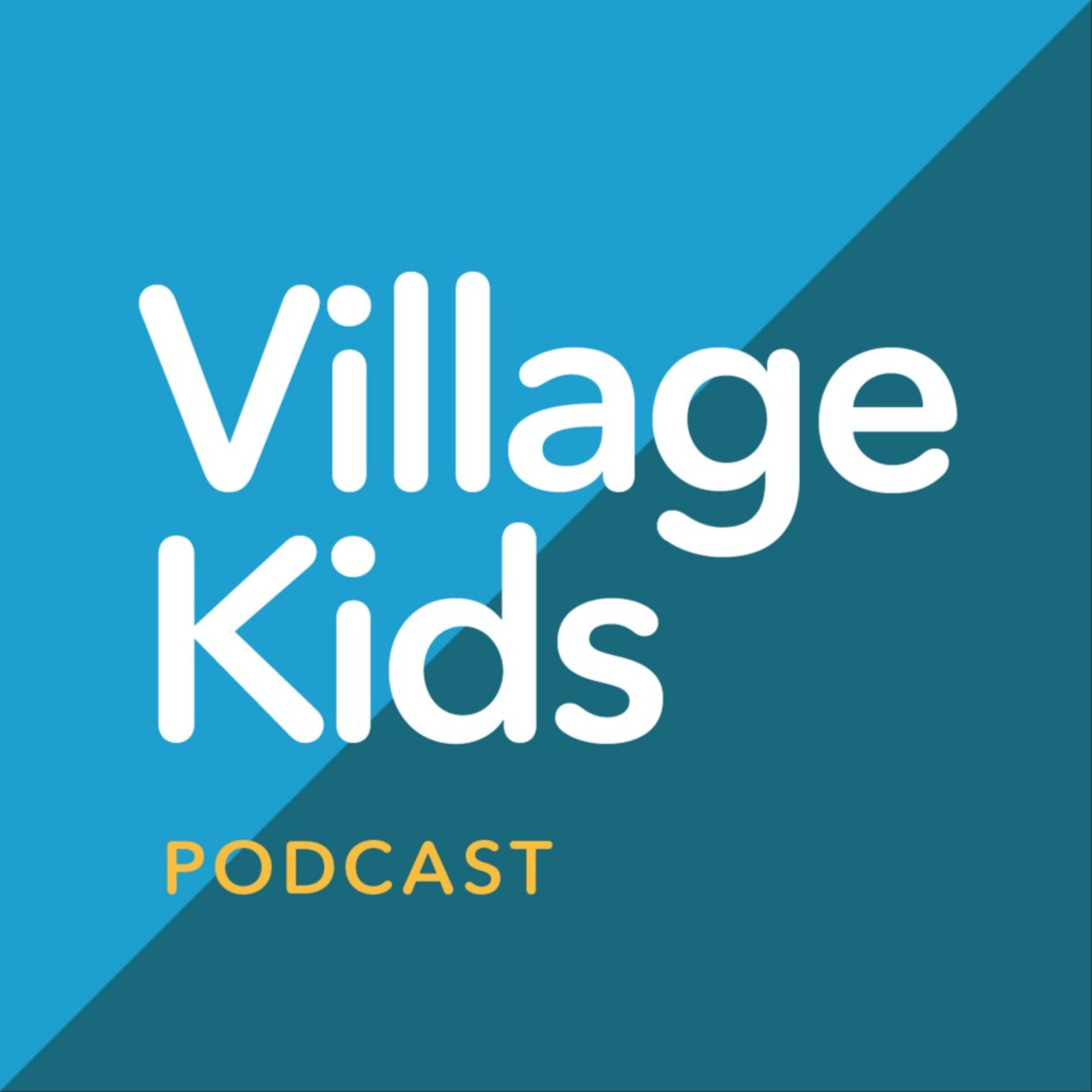 Village Kids Podcast - Podcasts