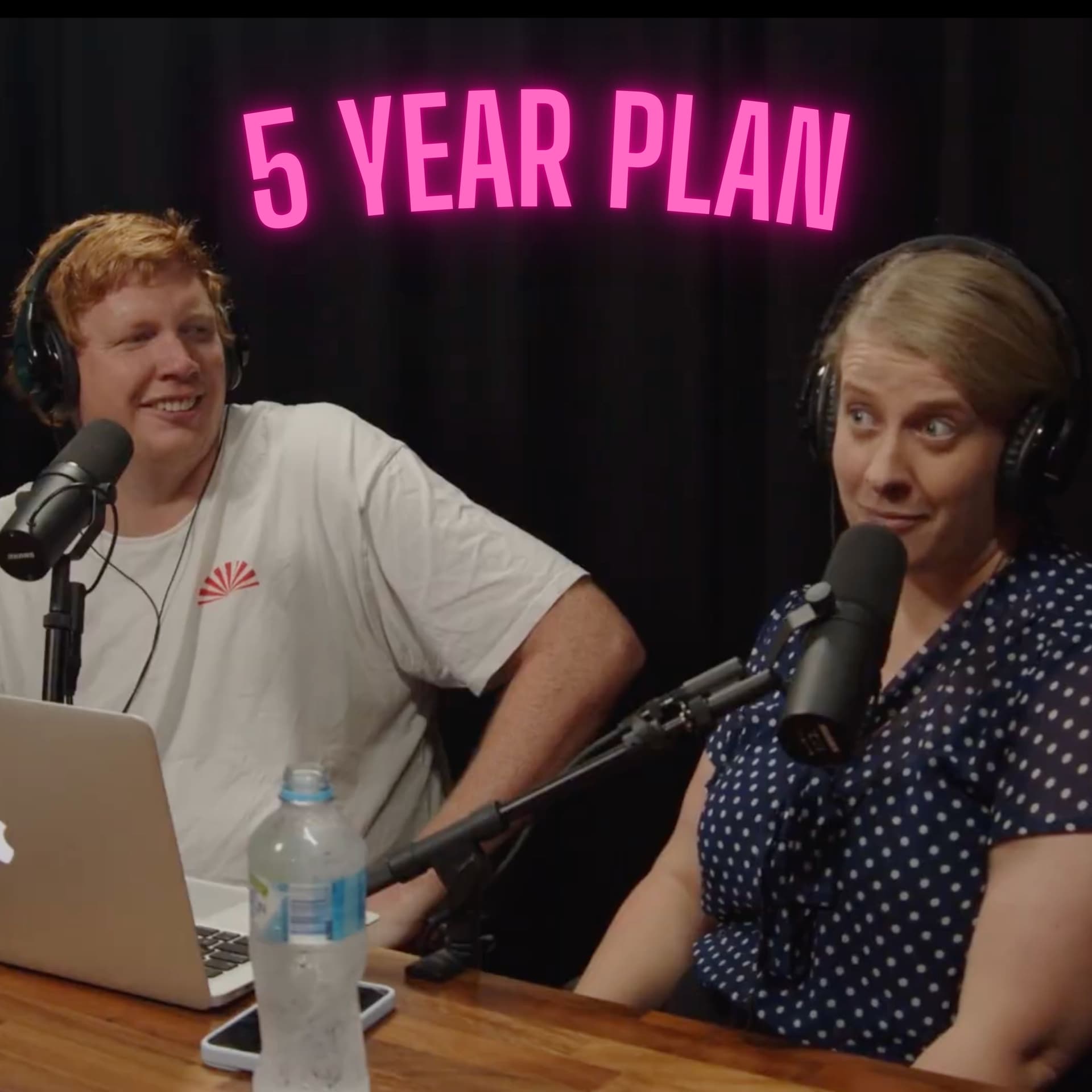 5 Year Plan - Podcasts