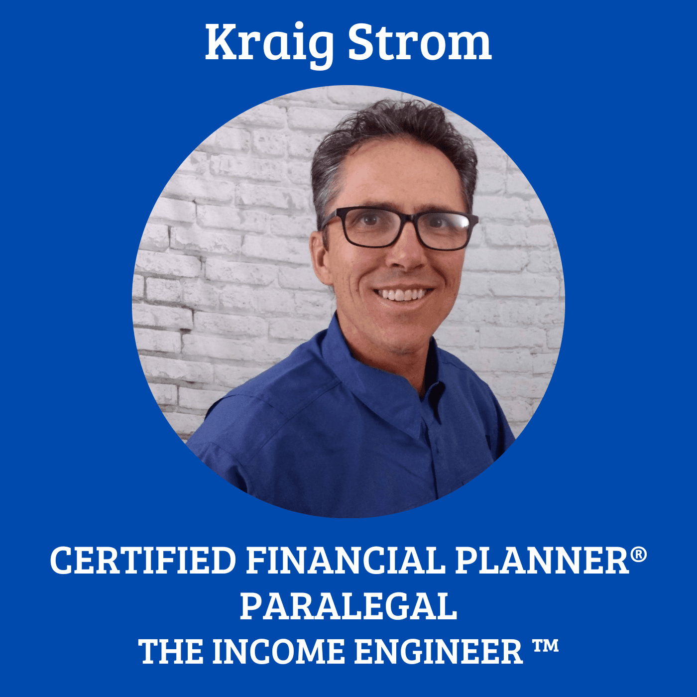 Kraig Strom, The Income Engineer - Podcasts