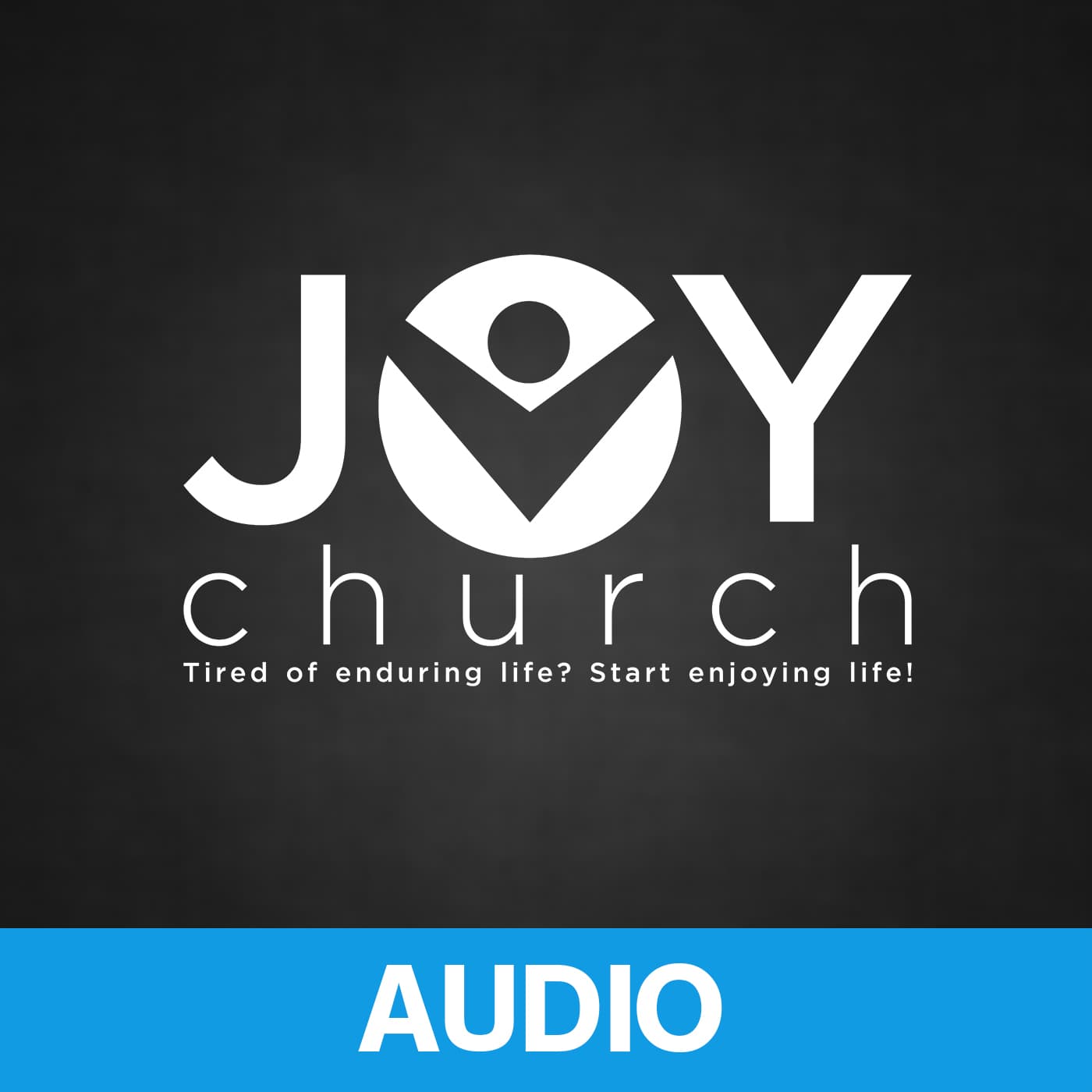 Joy Church Audio Podcast - Podcasts