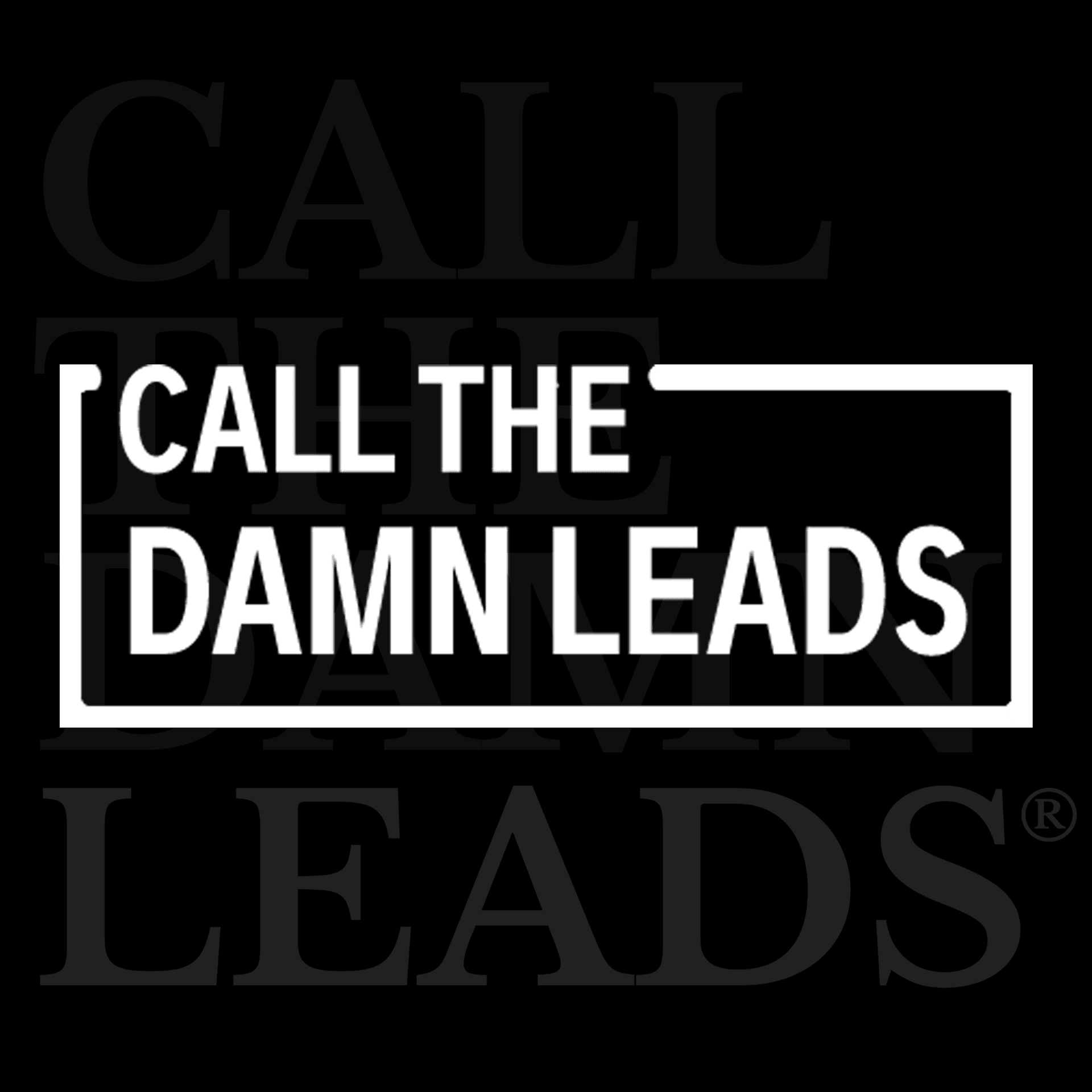 Call The Damn Leads - Podcasts