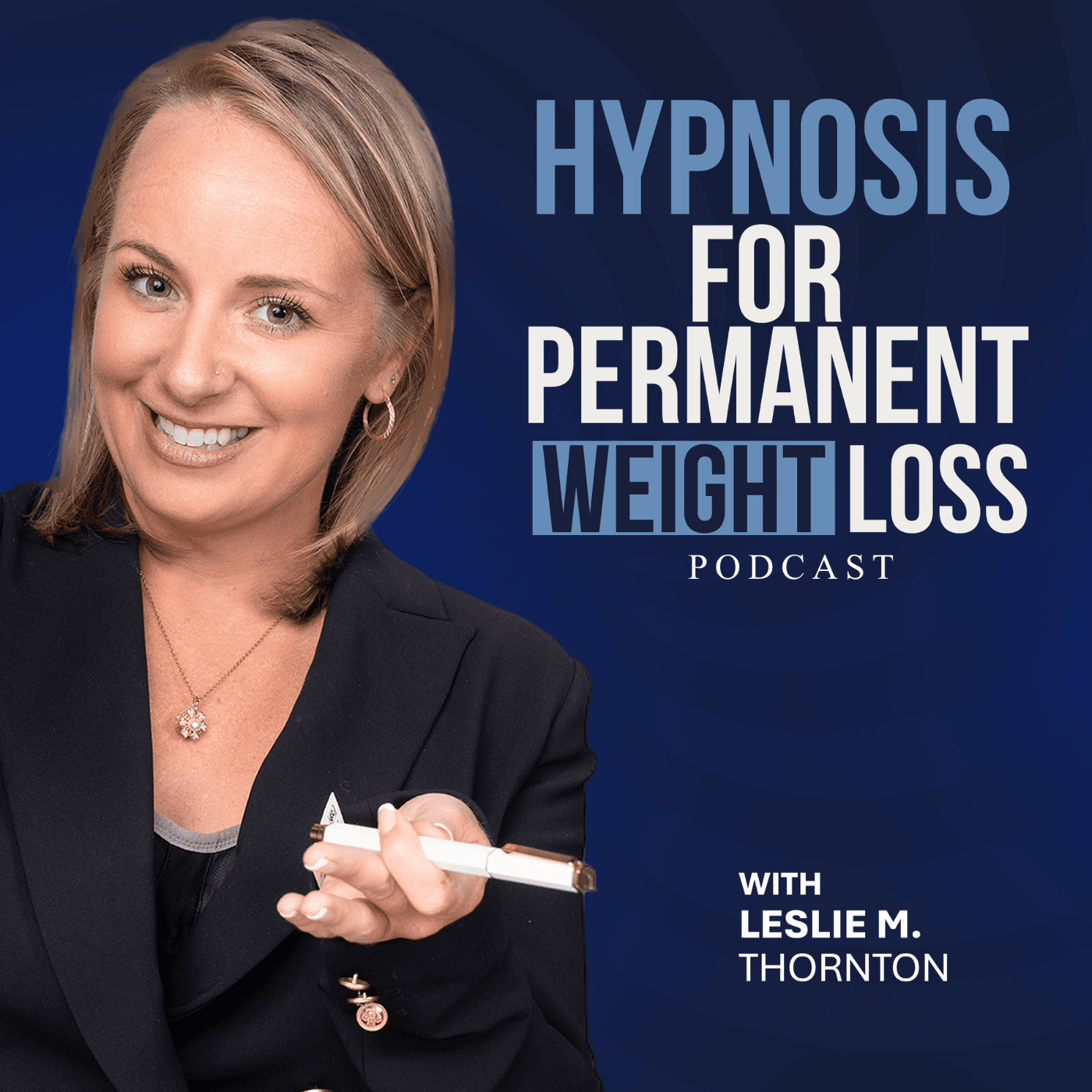 Hypnosis for Permanent Weight Loss - Podcasts