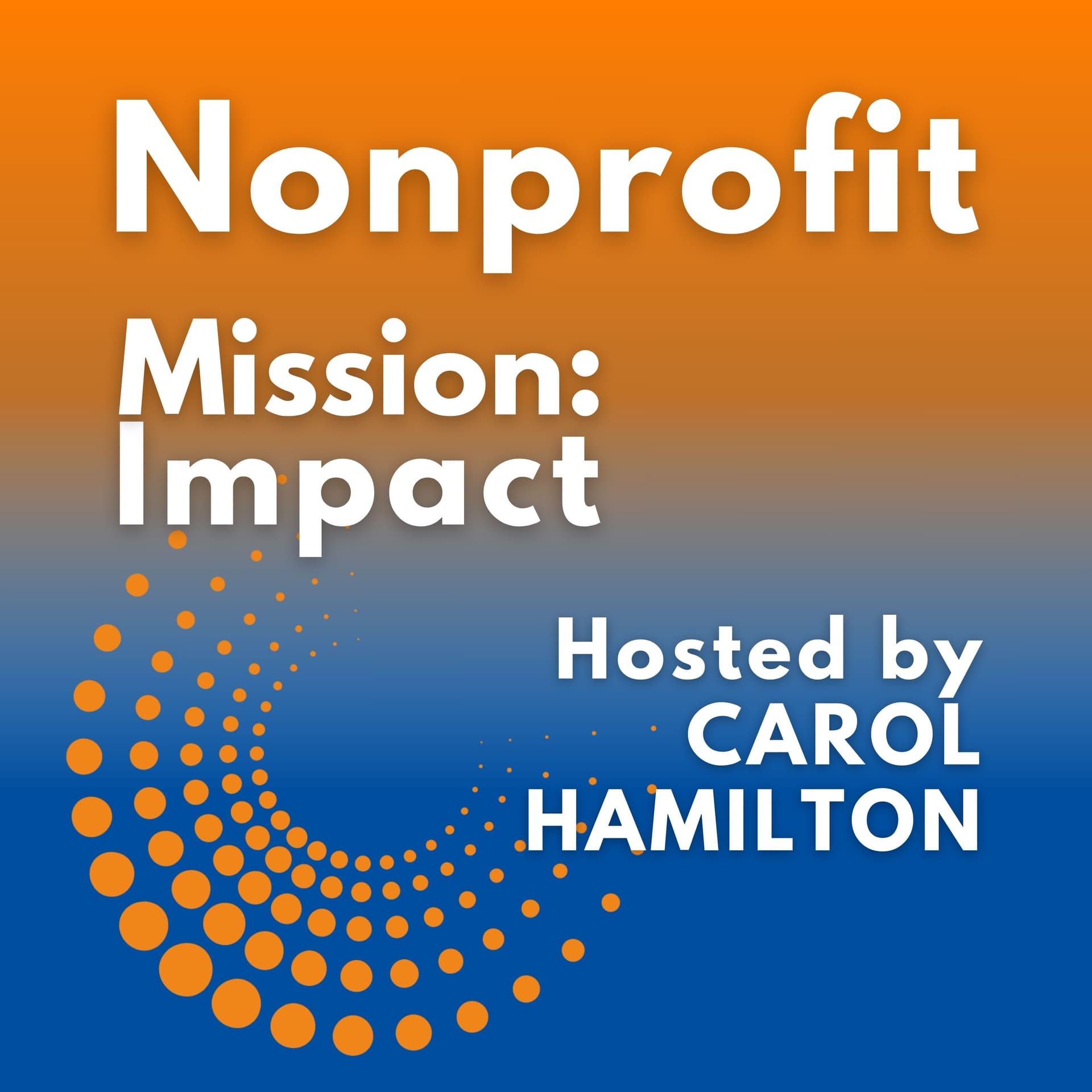 Nonprofit Mission: Impact - Podcasts