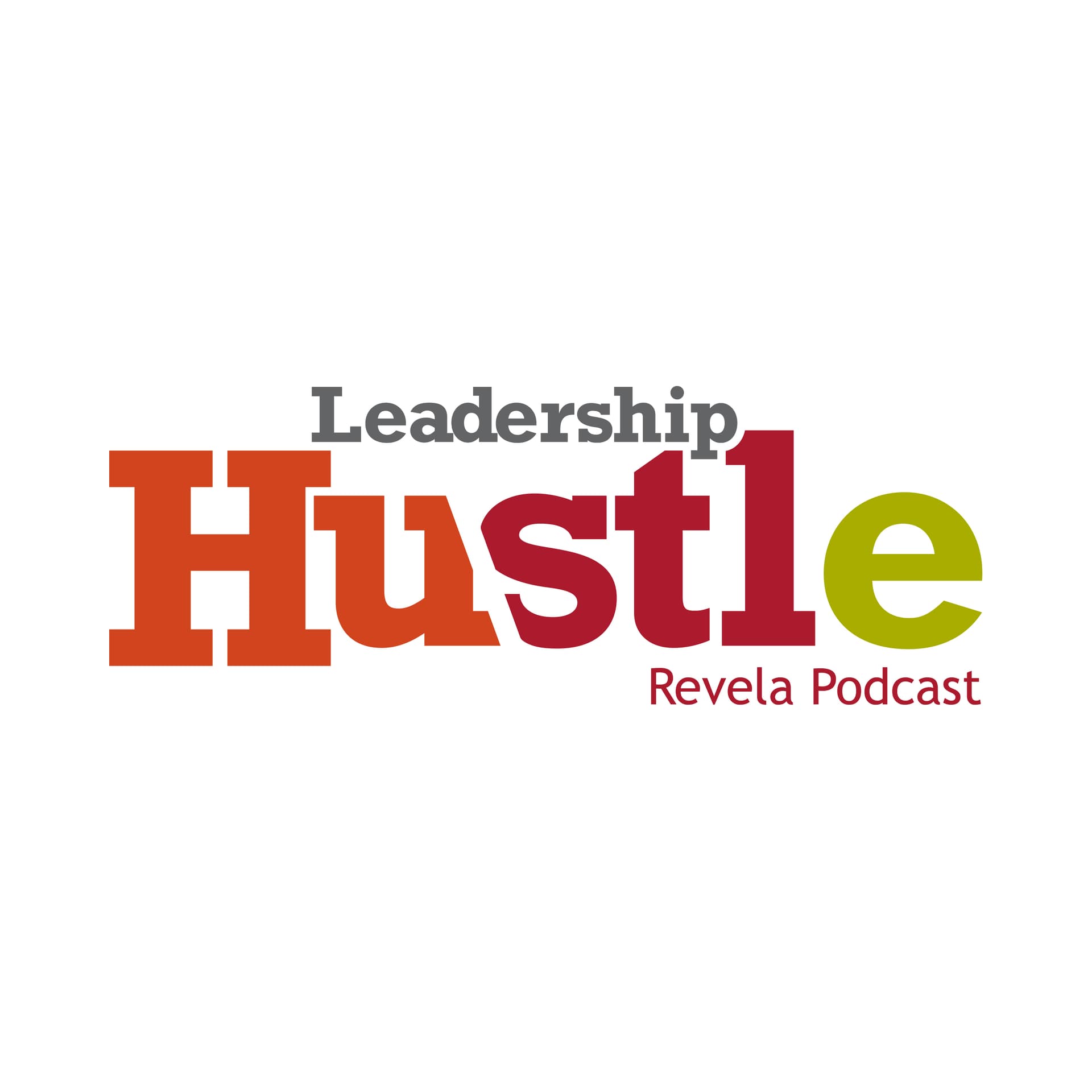 The Leadership Hustle - Podcasts