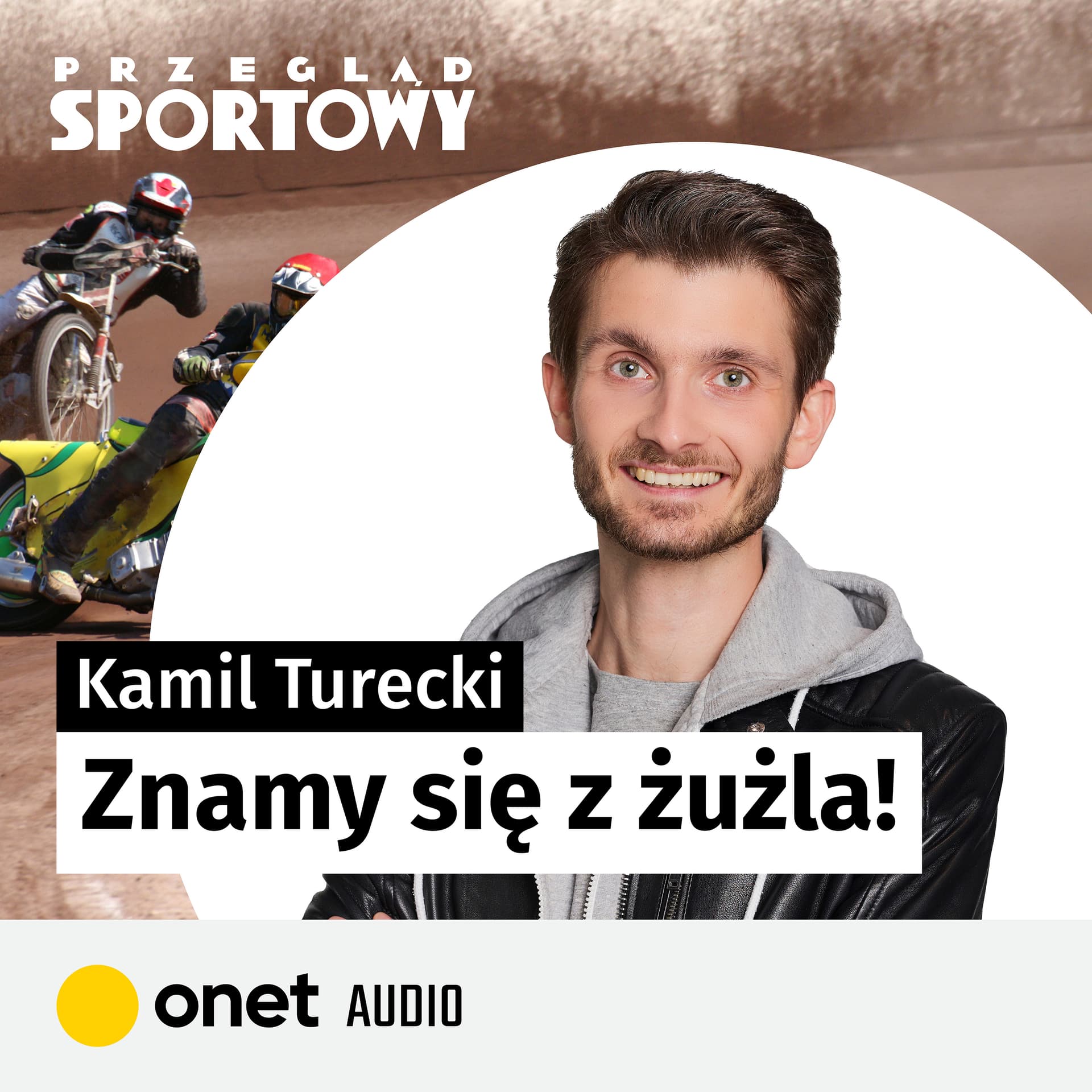 Znamy się z żużla - Podcasts