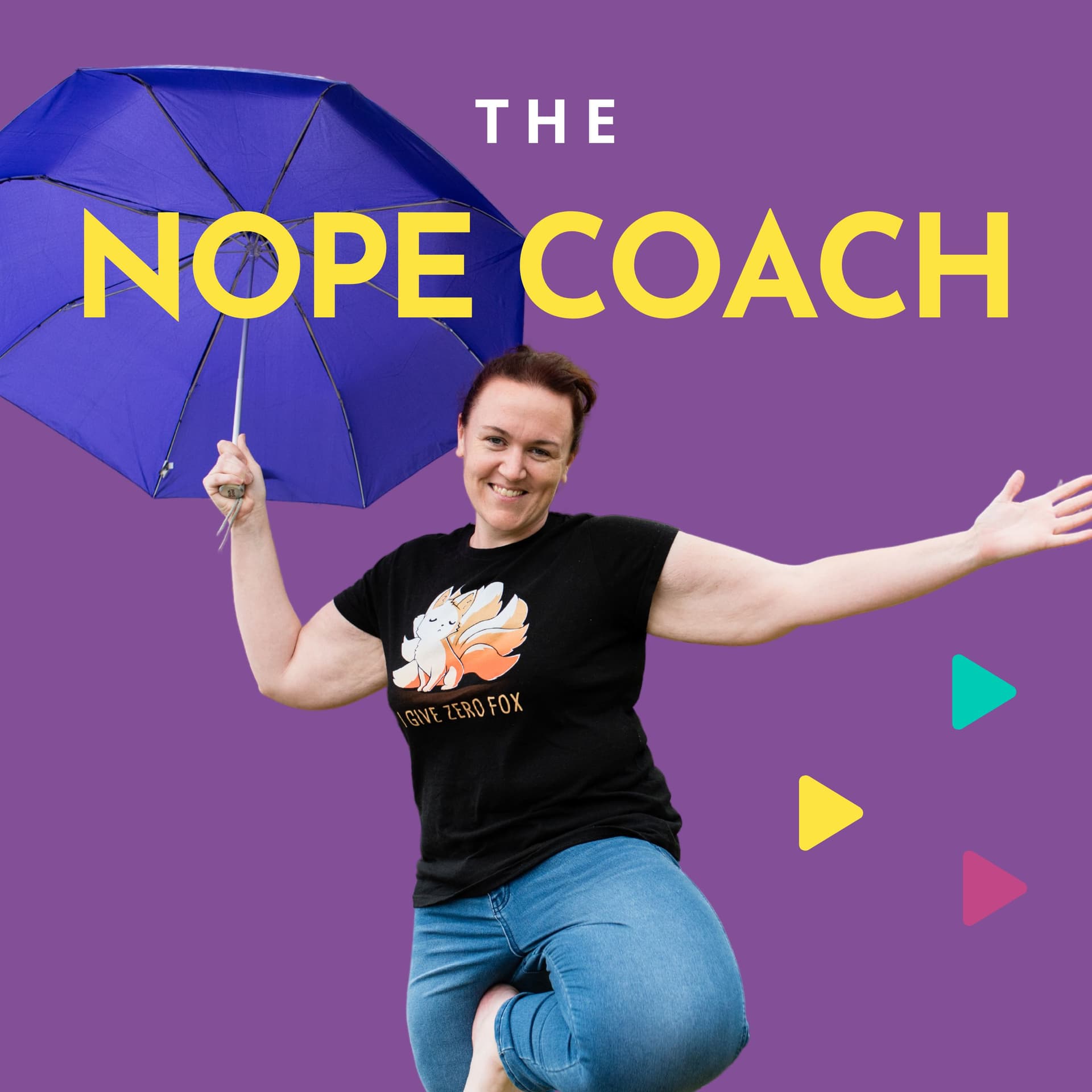 The Nope Coach - Podcasts