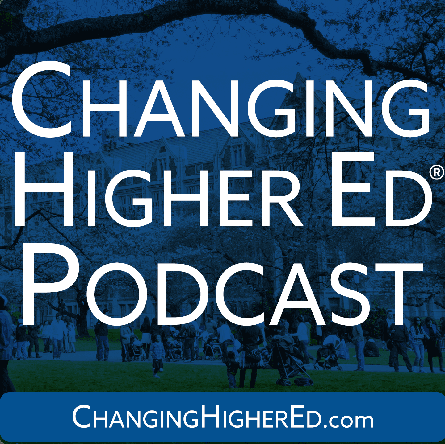 Changing Higher Ed - Podcasts
