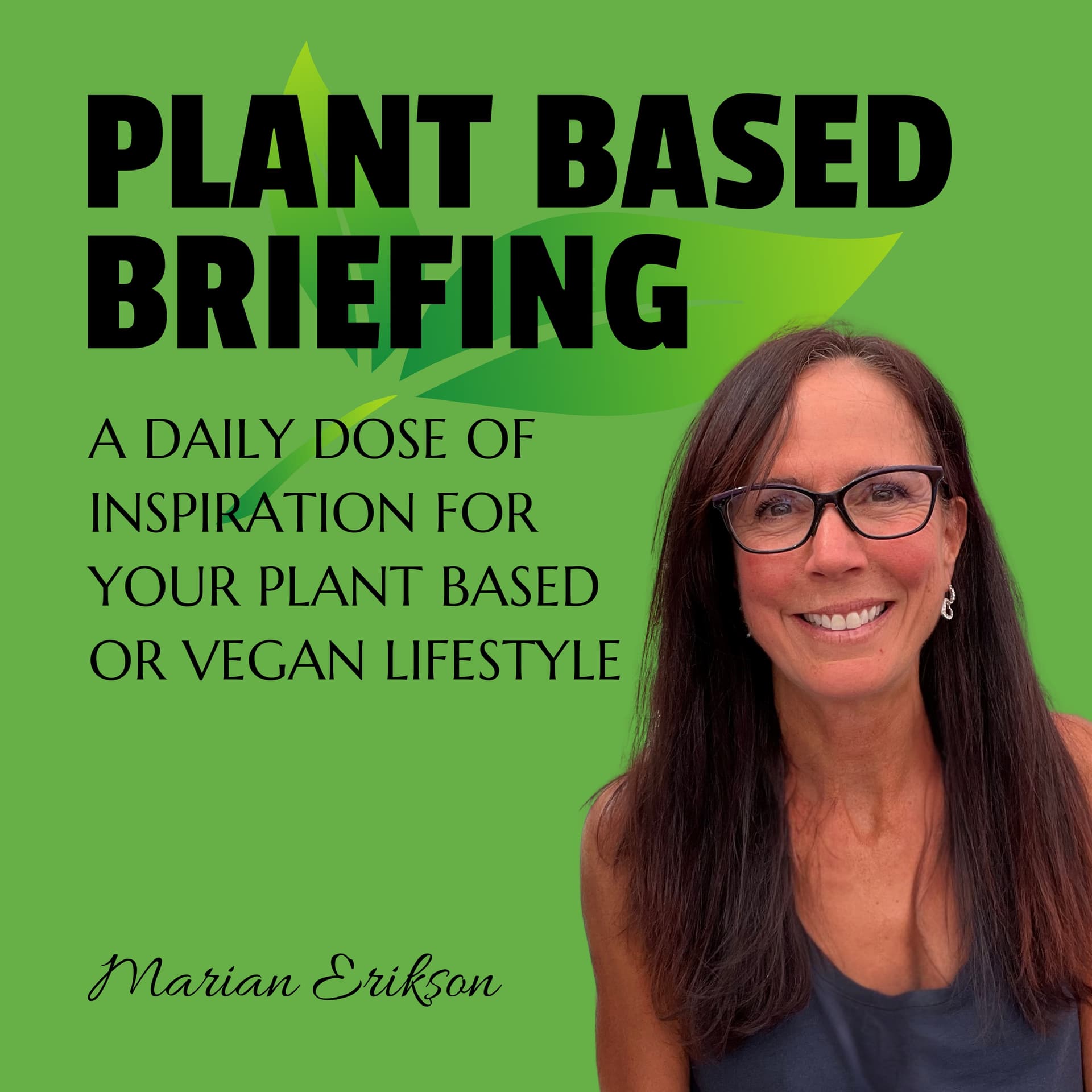 Plant Based Briefing - Podcasts