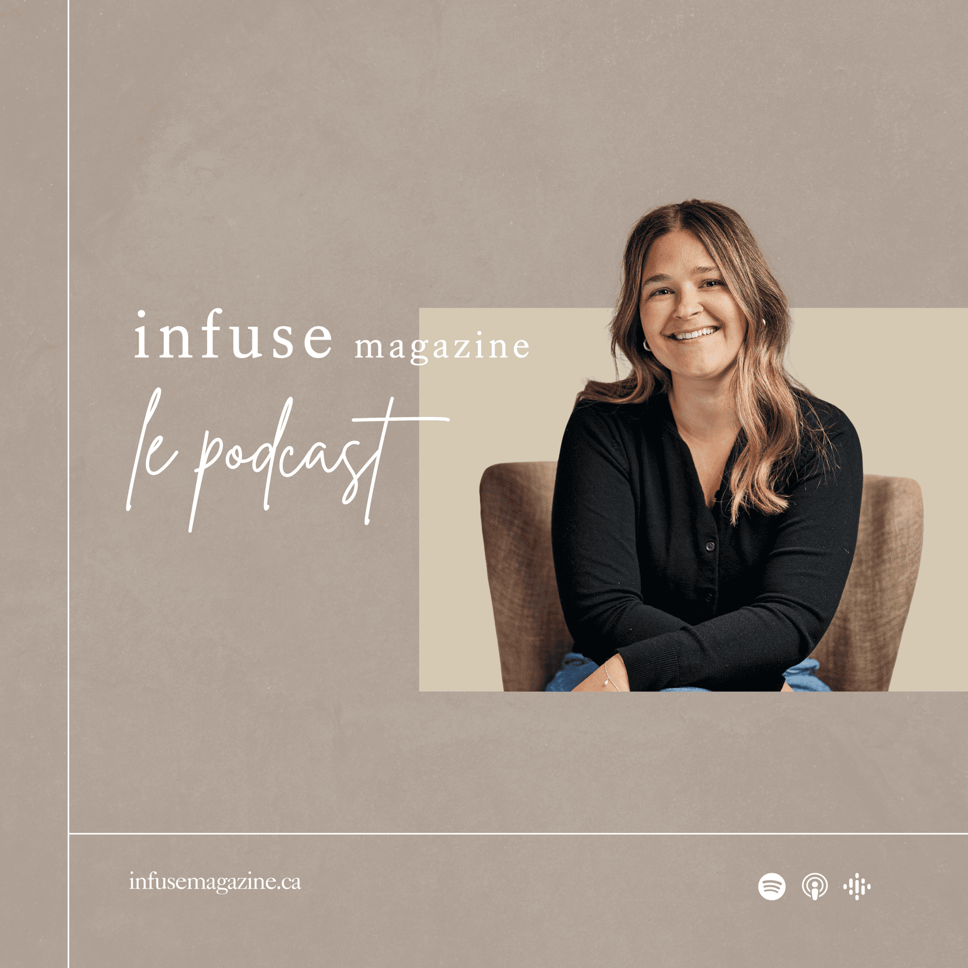 Le podcast Infuse magazine - Podcasts