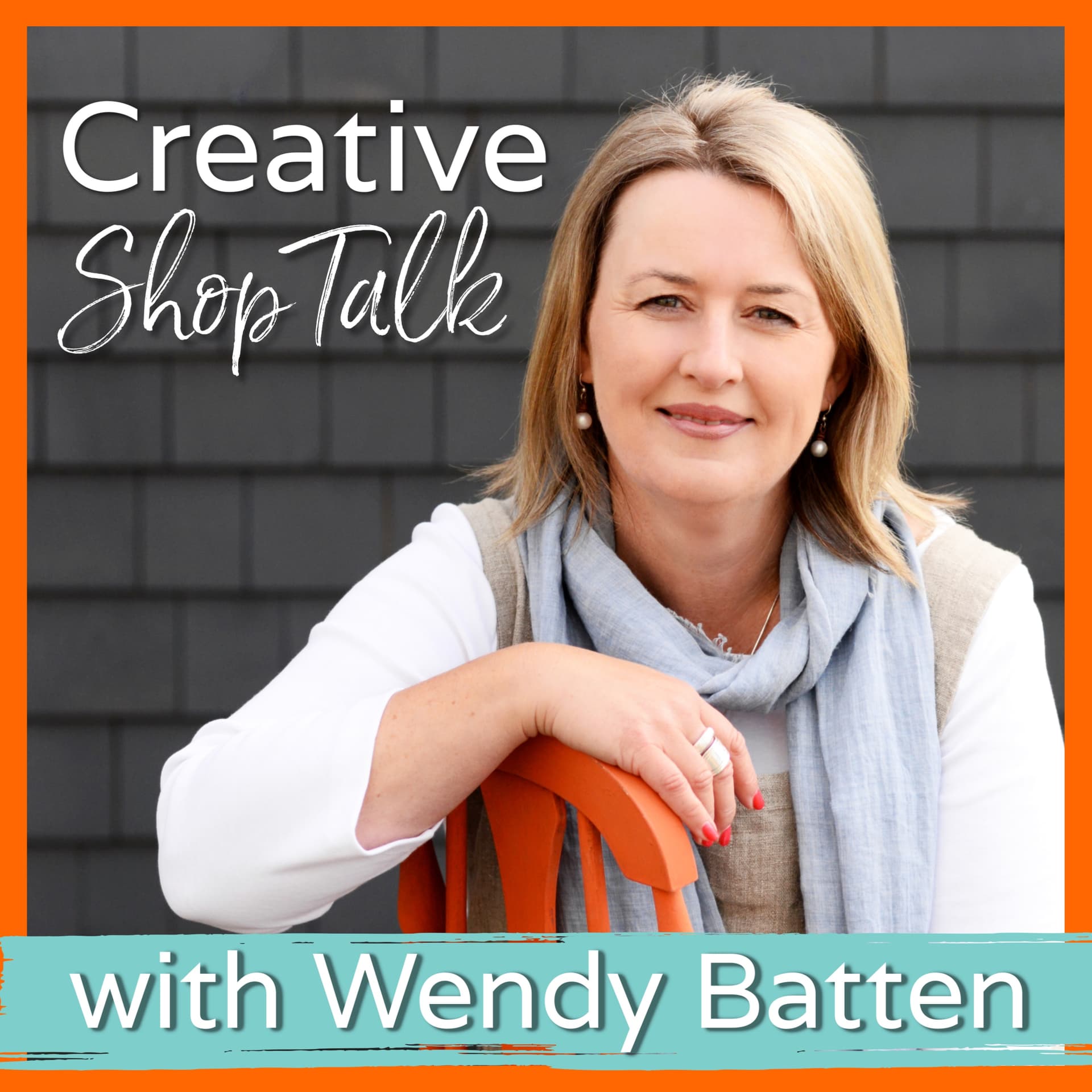 Creative Shop Talk with Wendy Batten - Podcasts