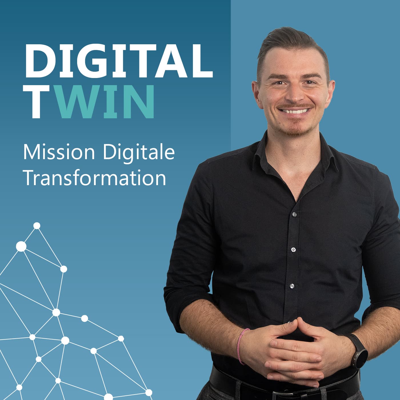 DIGITAL (T)WIN - Mission Digitale Transformation - Podcasts