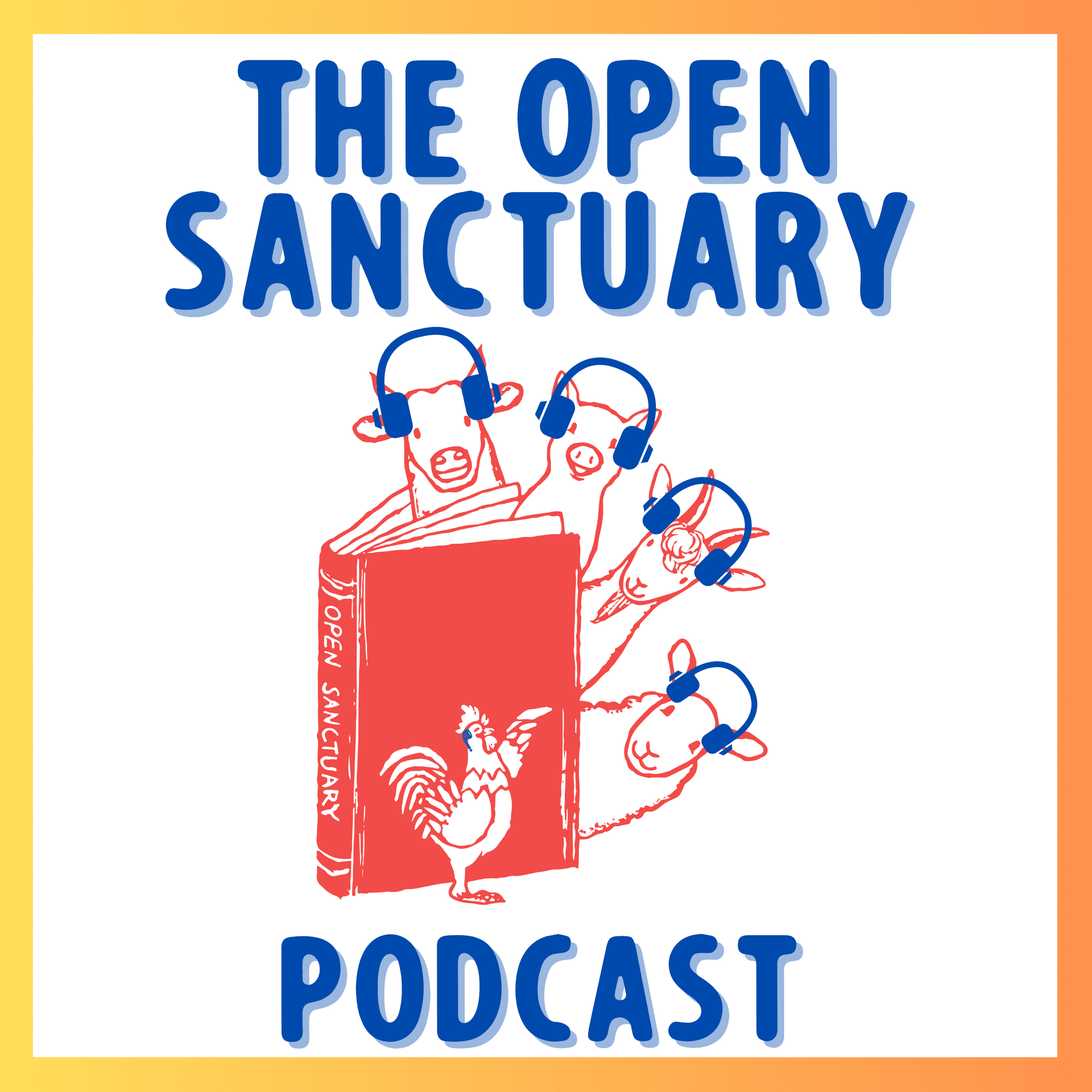 The Open Sanctuary Podcast - Podcasts