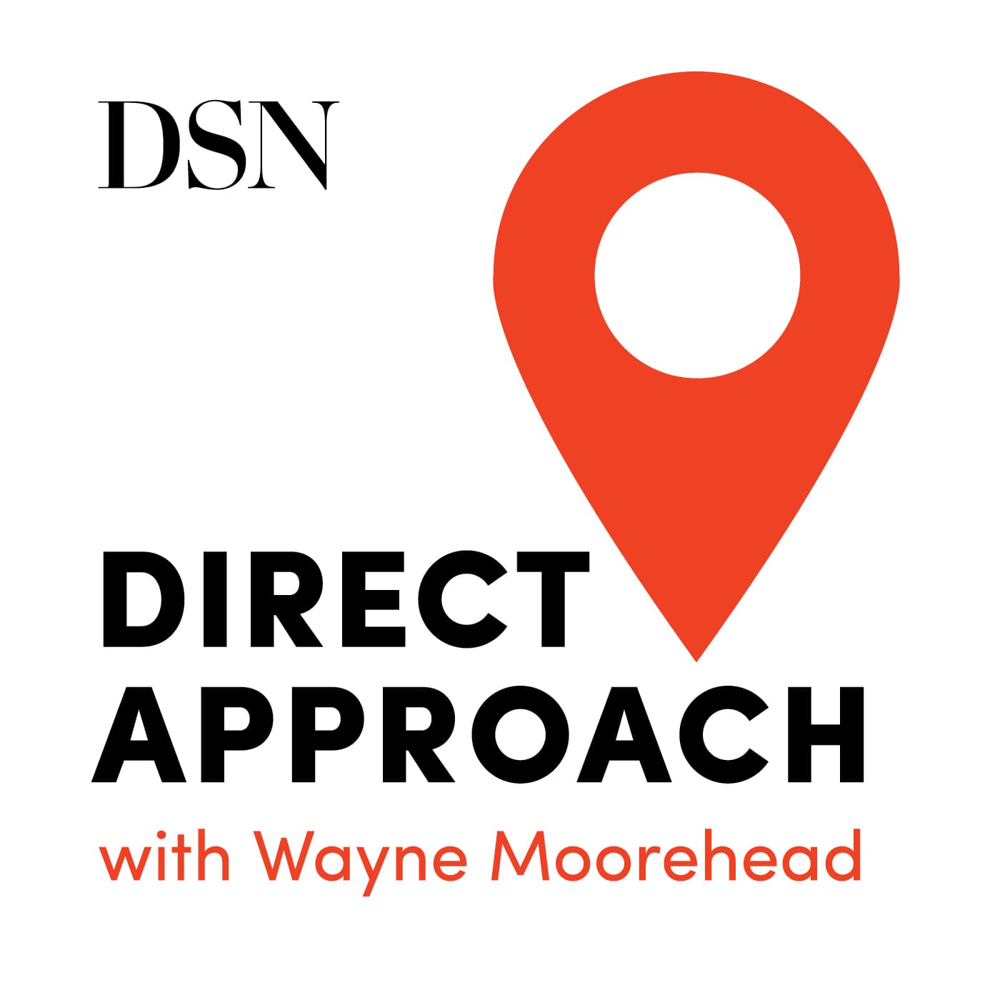 Direct Approach with Wayne Moorehead - Podcasts