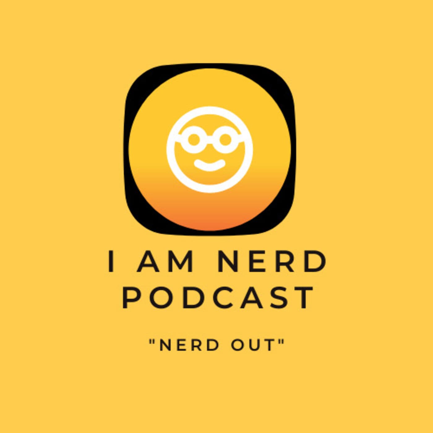 I Am Nerd Podcast