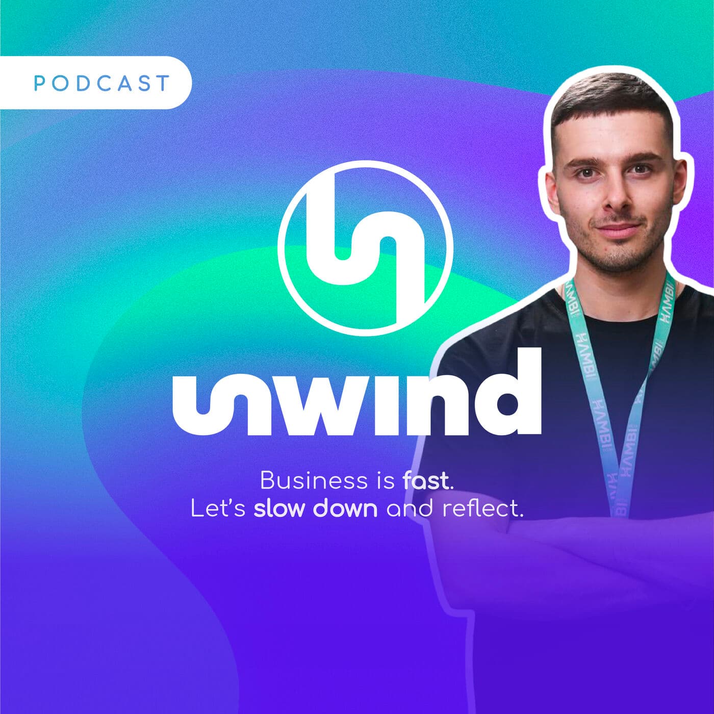 Unwind Podcast: With Loukas - Podcasts
