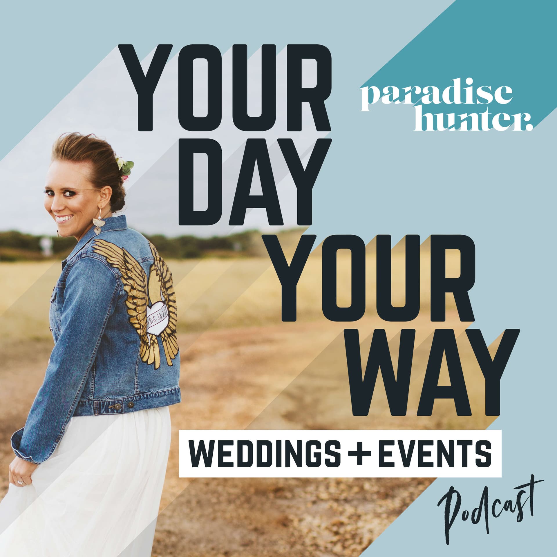 Your Day, Your Way Weddings + Events Podcast - Podcasts