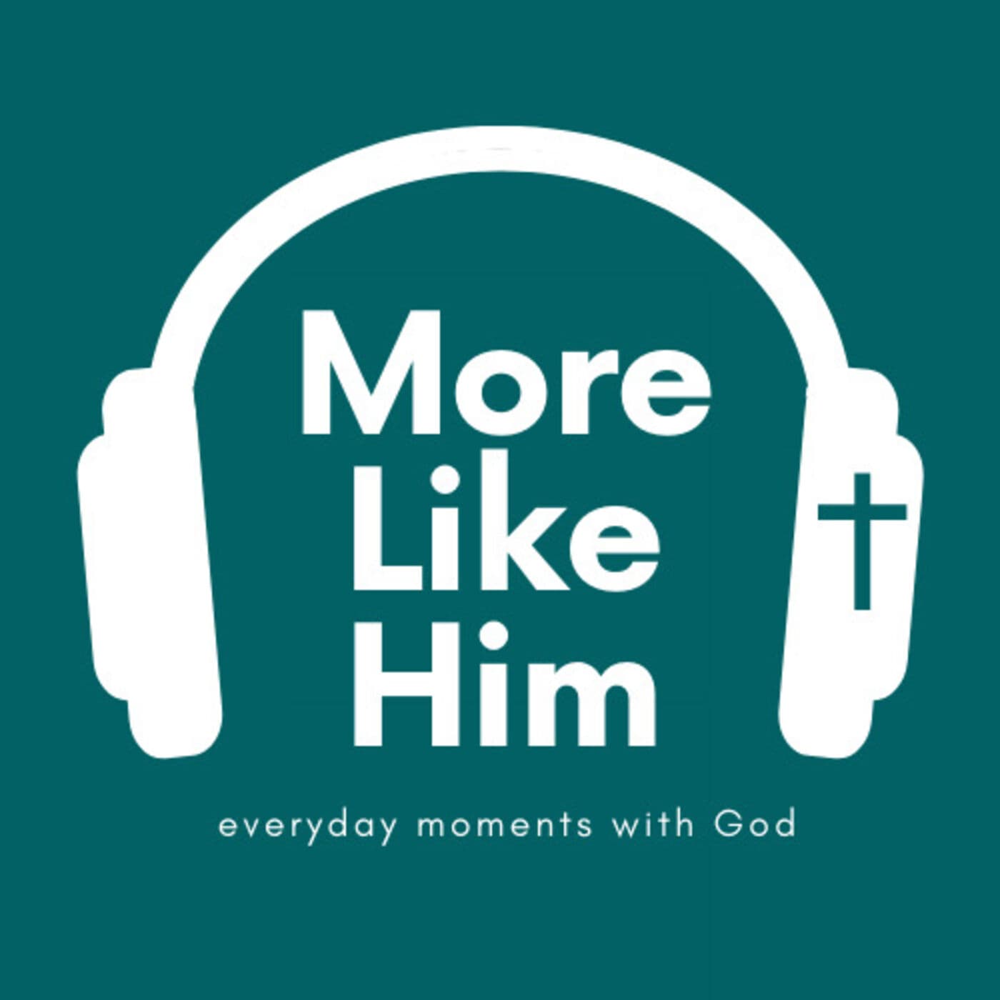 More Like Him - Podcasts
