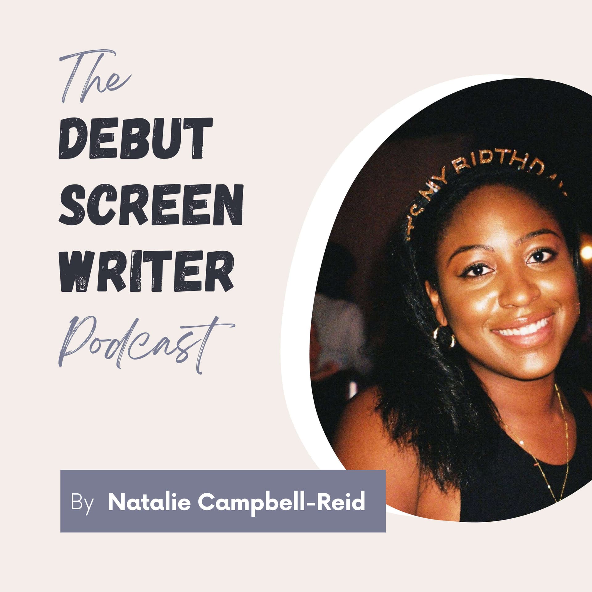 The Debut Screenwriter Podcast - Podcasts