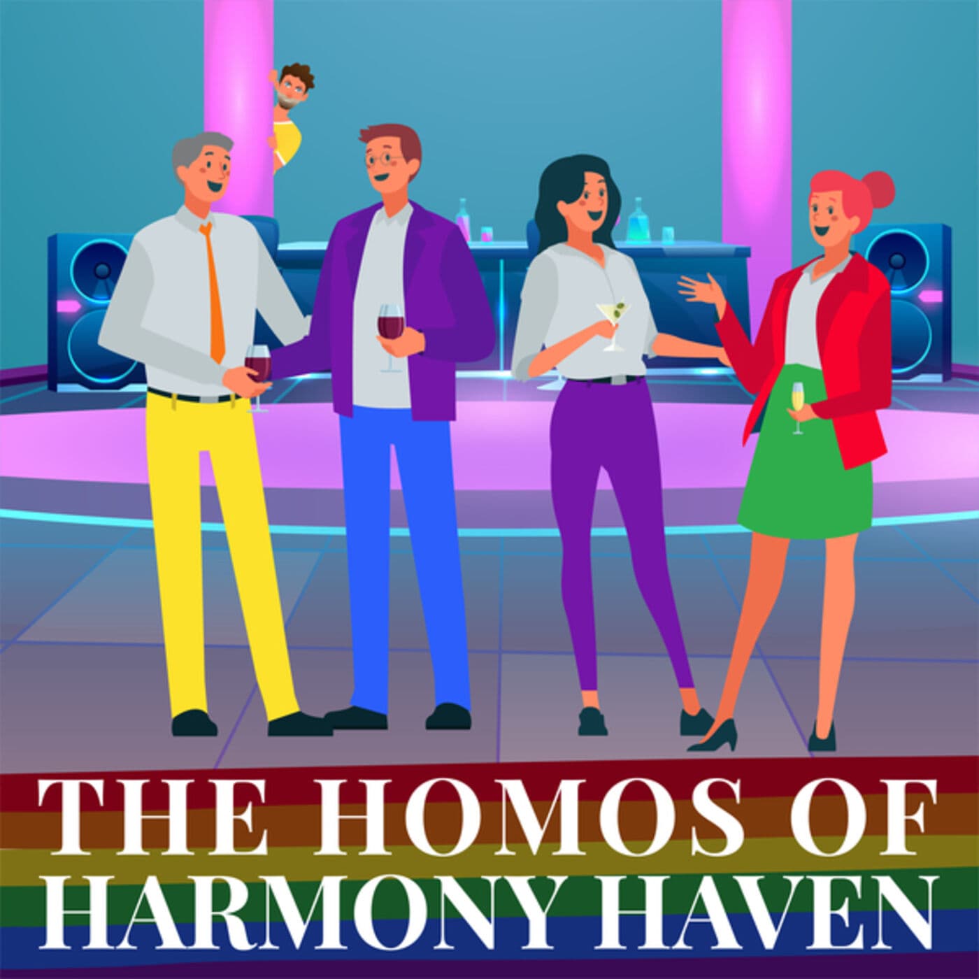 The Homos of Harmony Haven - Podcasts