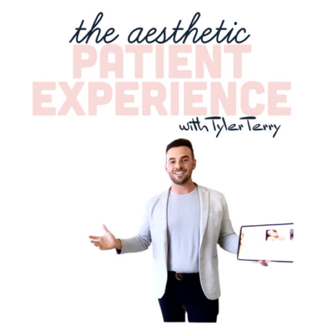 The Aesthetic Patient Experience - Podcasts