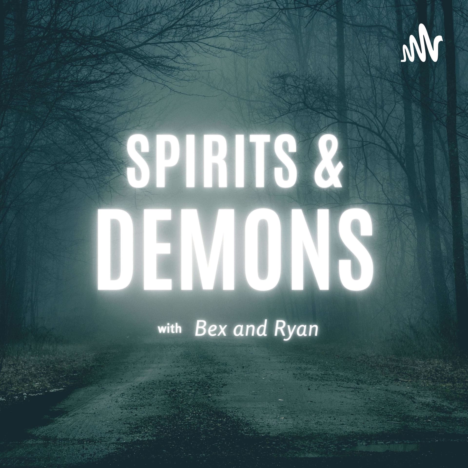Spirits And Demons - Podcasts