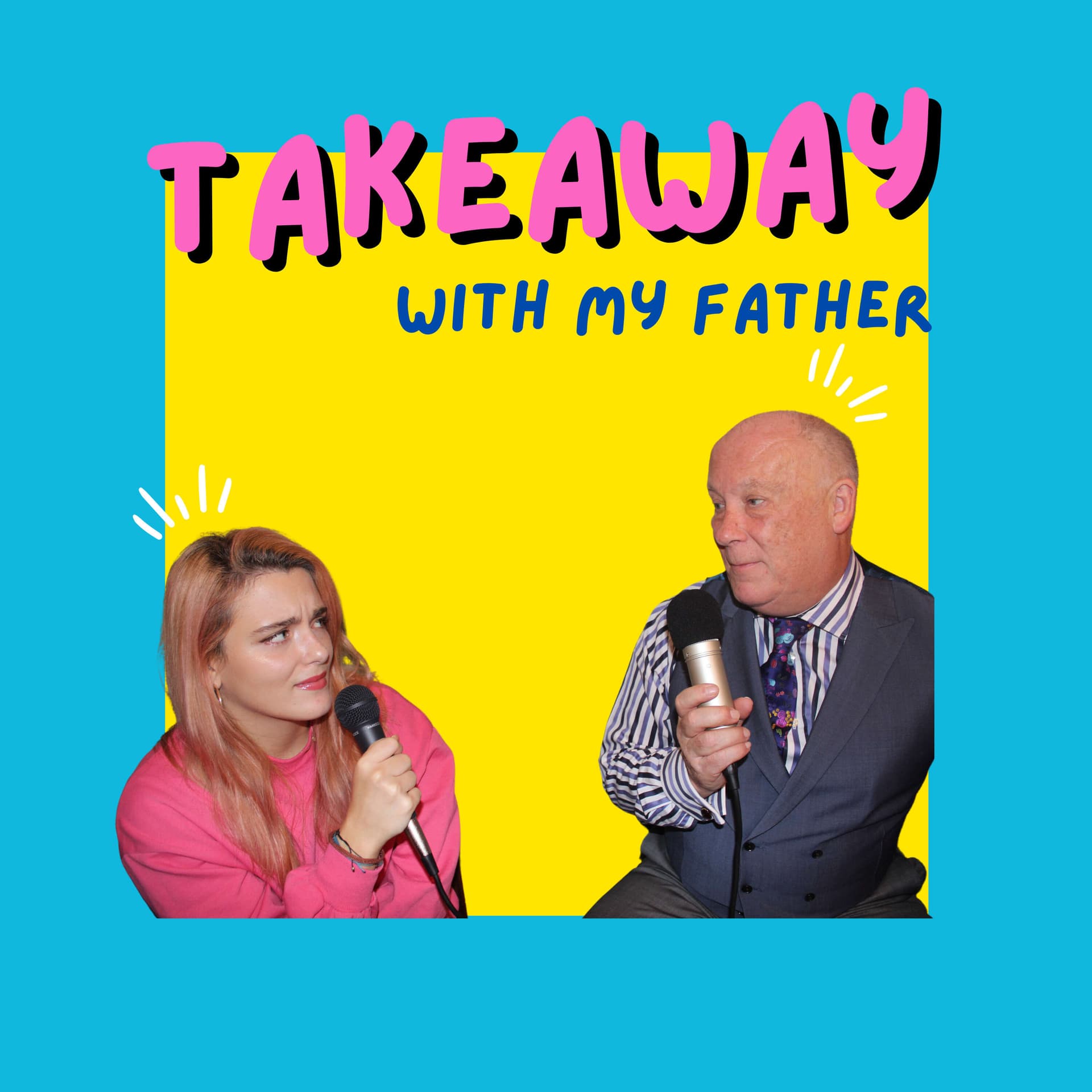 Takeaway with my Father - Podcasts