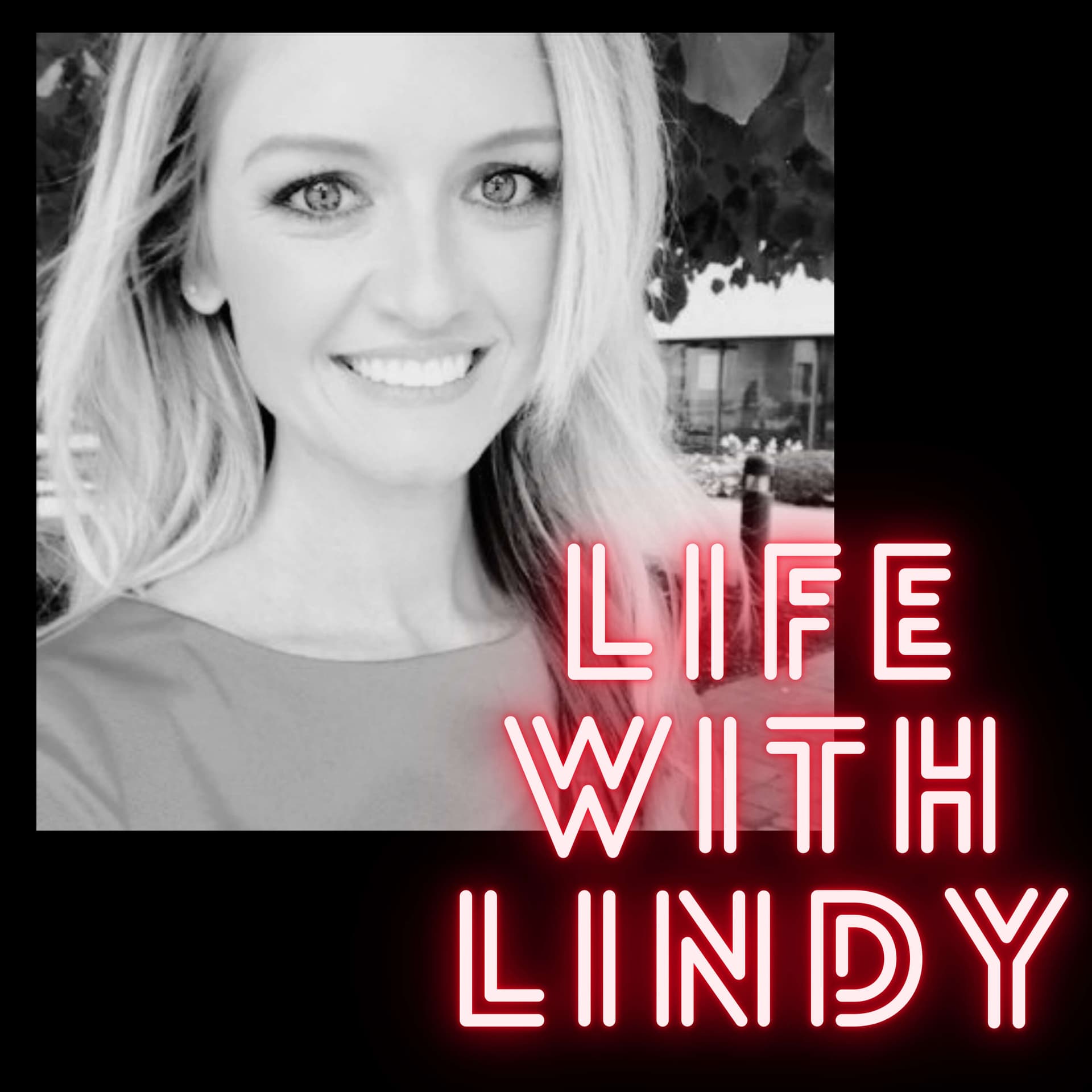 Life with Lindy - Podcasts