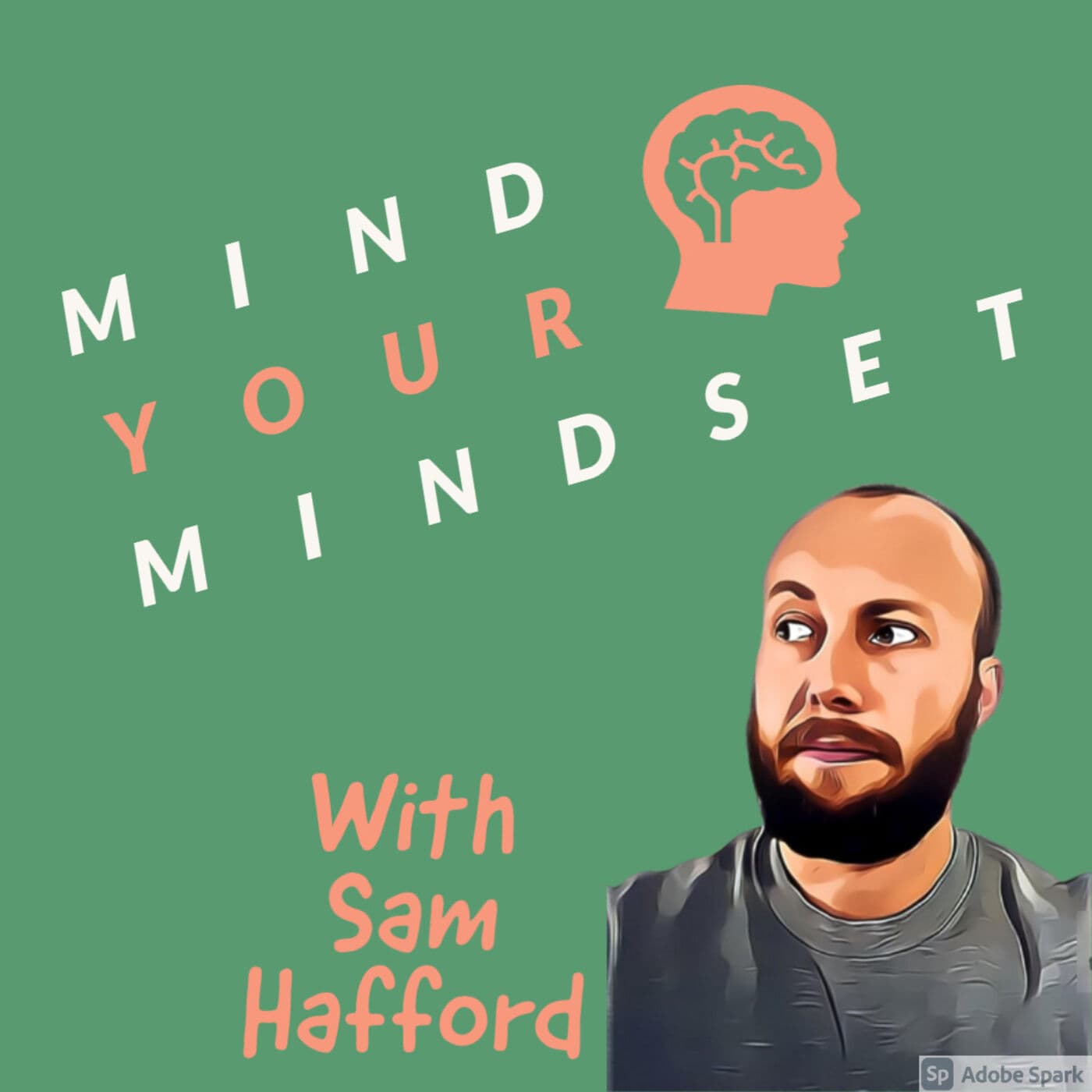Mind Your Mindset - Podcasts