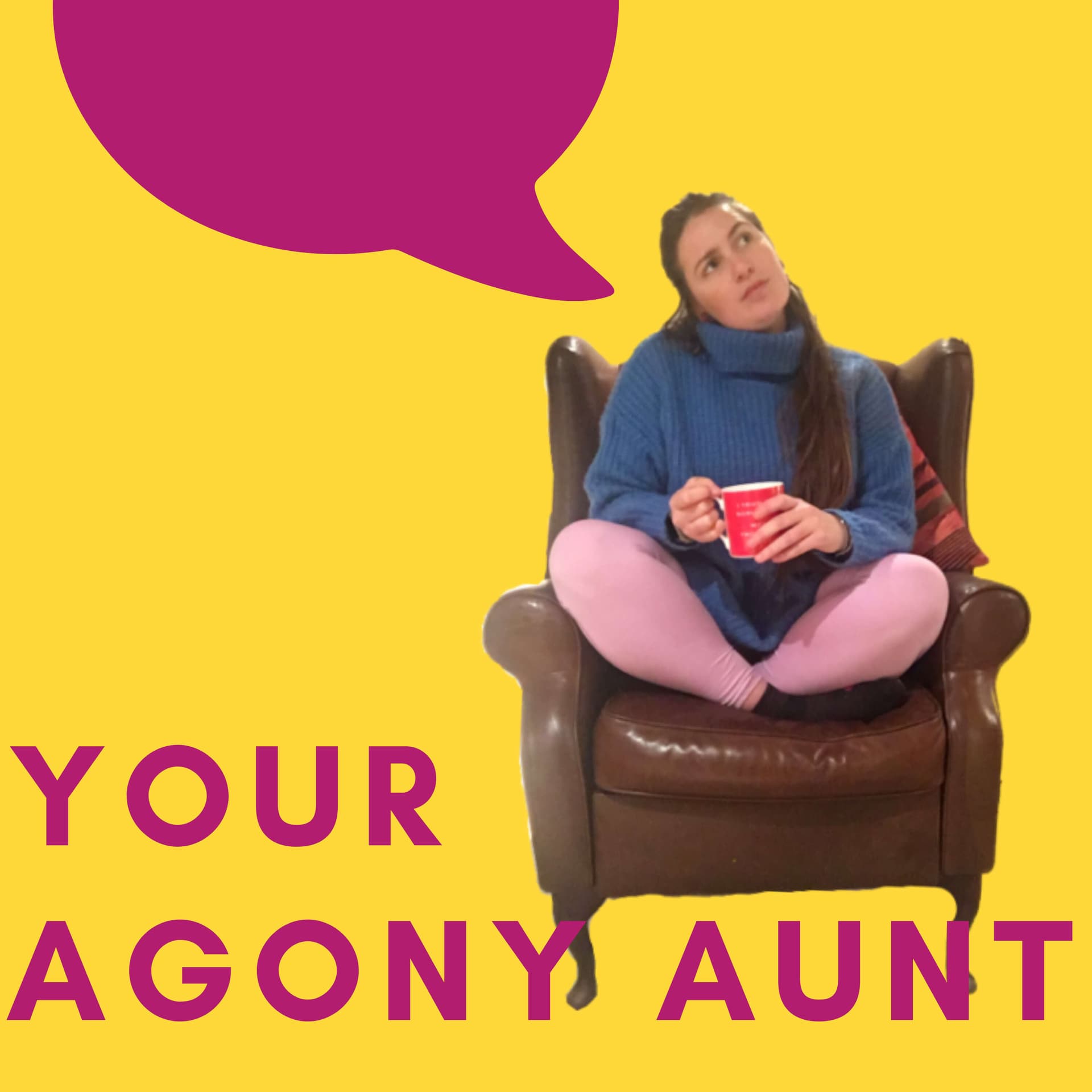 Your Agony Aunt - Podcasts