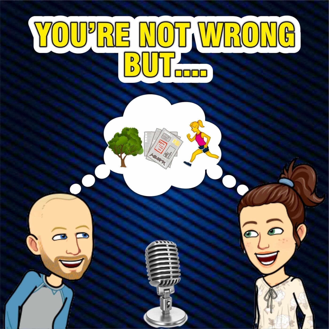 You're Not Wrong But... - Podcasts