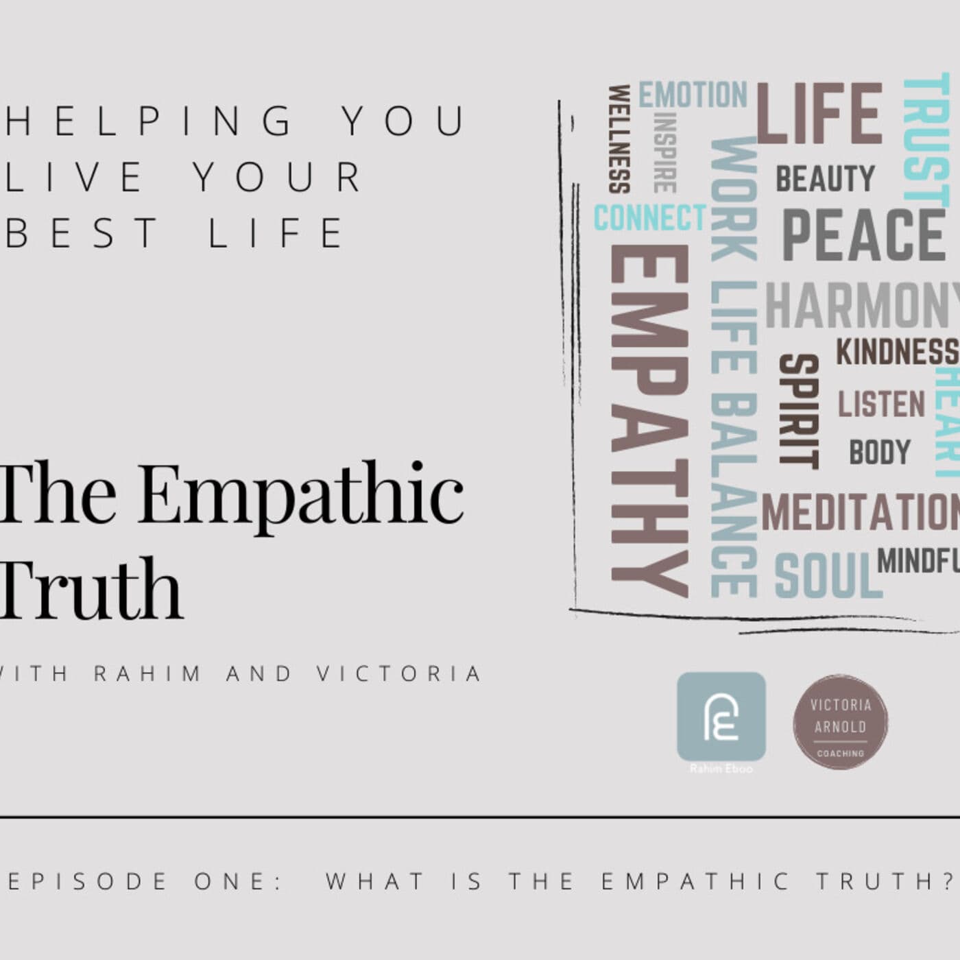 The Empathic Truth - Helping You Live Your Best Life - Podcasts