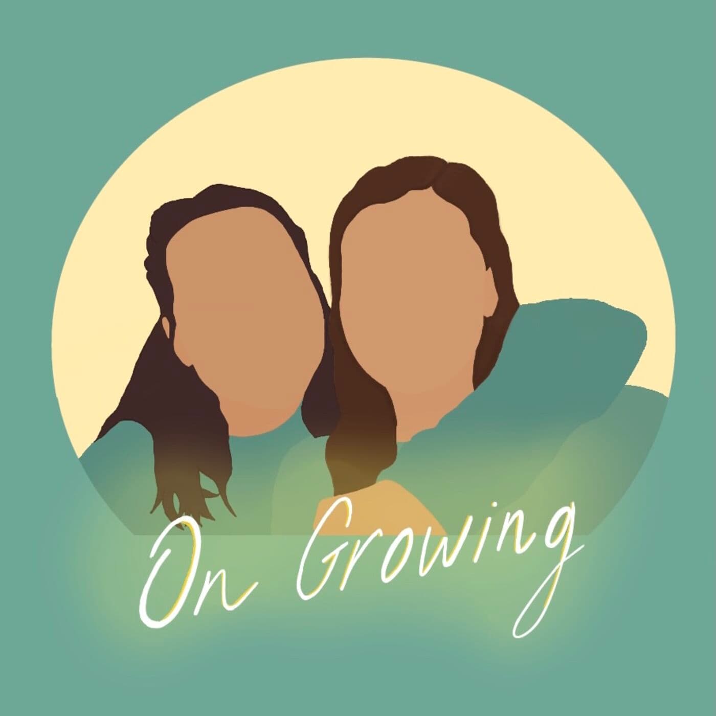 On Growing - Podcasts