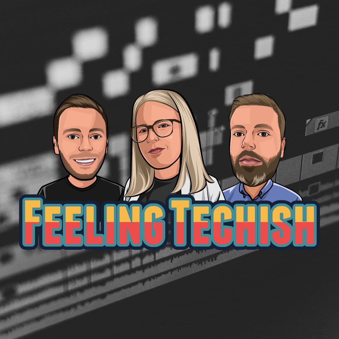 Feeling Techish - Podcasts