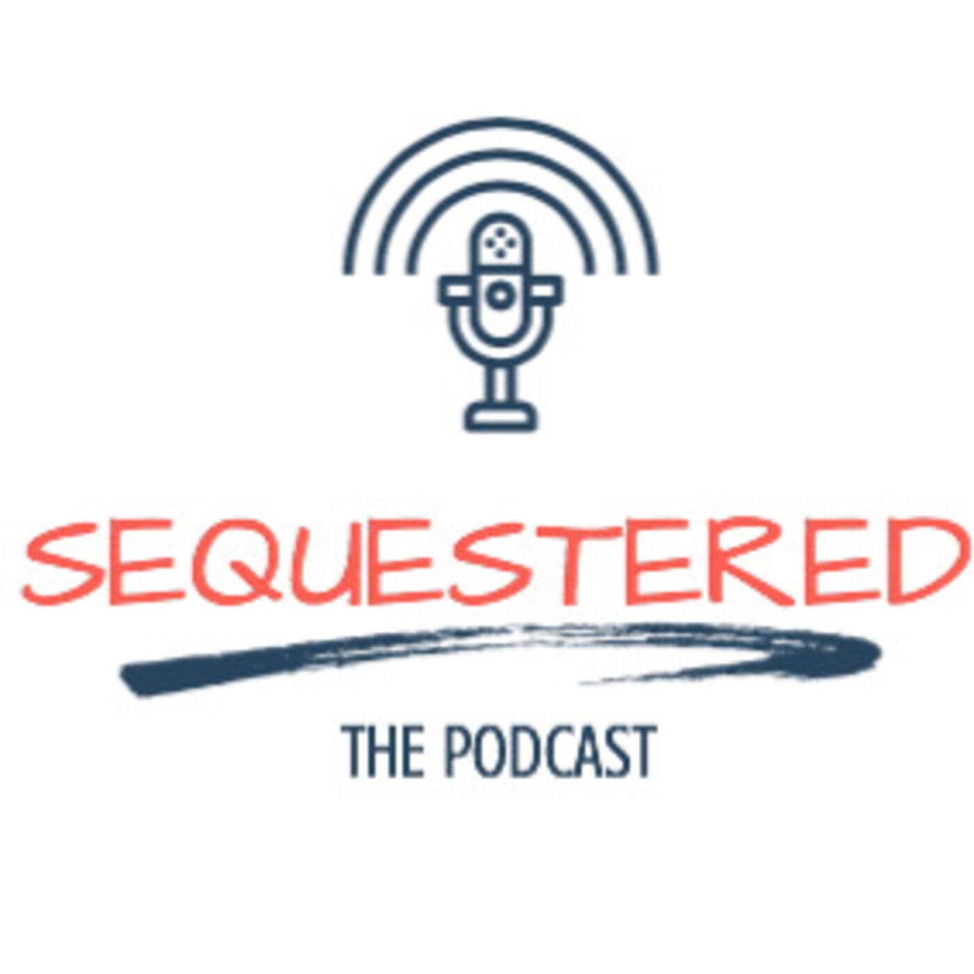 Sequestered - Podcasts